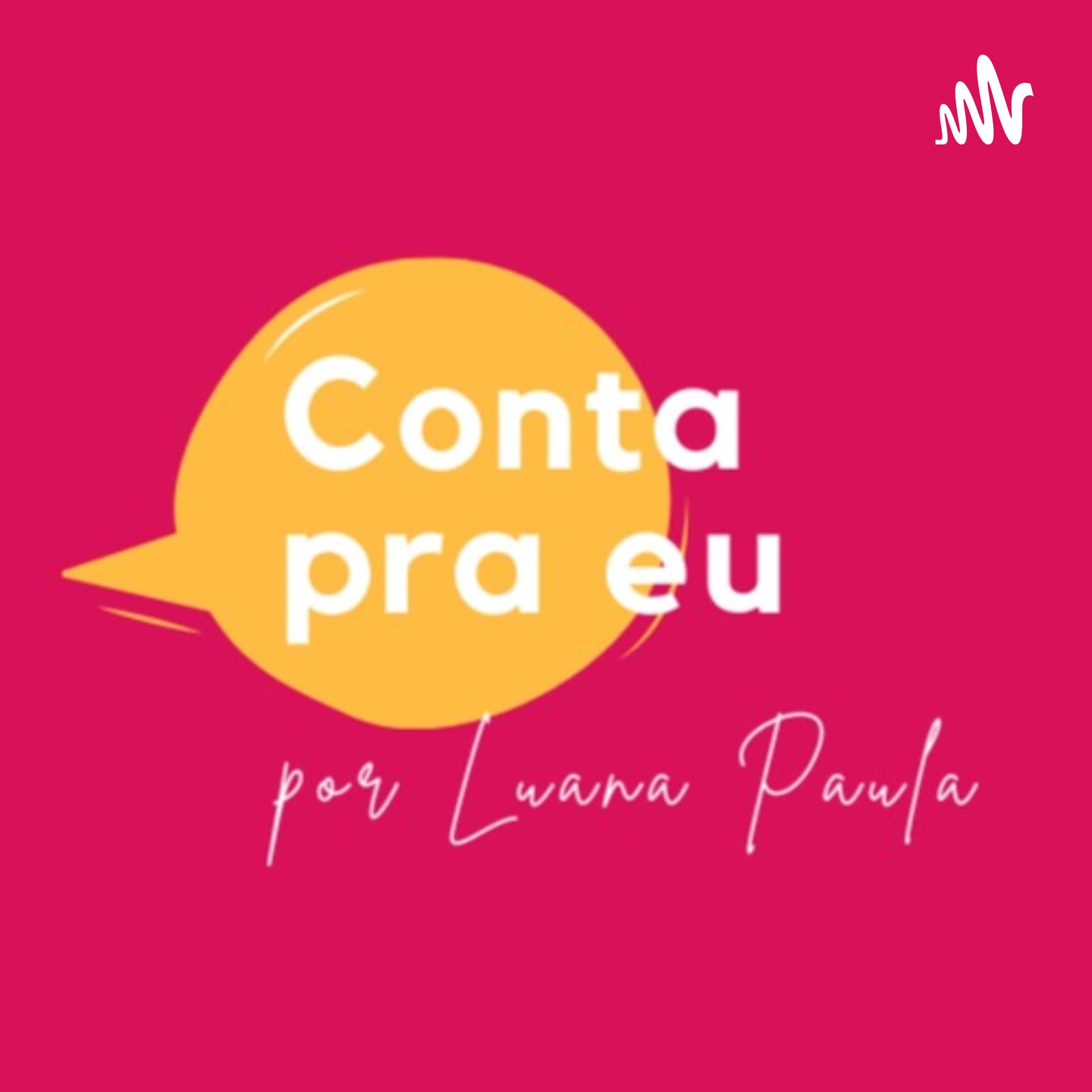 Conta pra eu - Podcasts