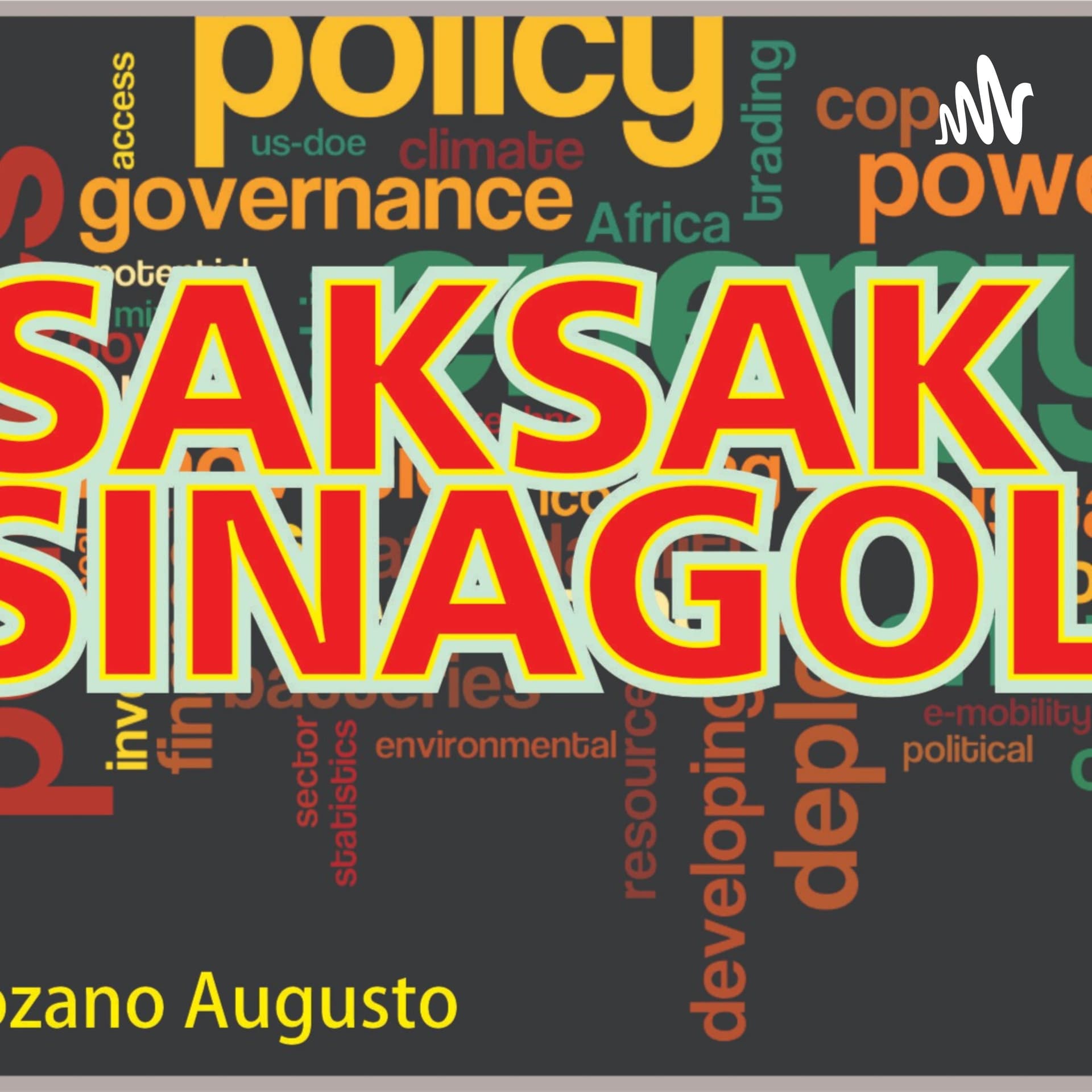 Saksak Sinagol - Podcasts