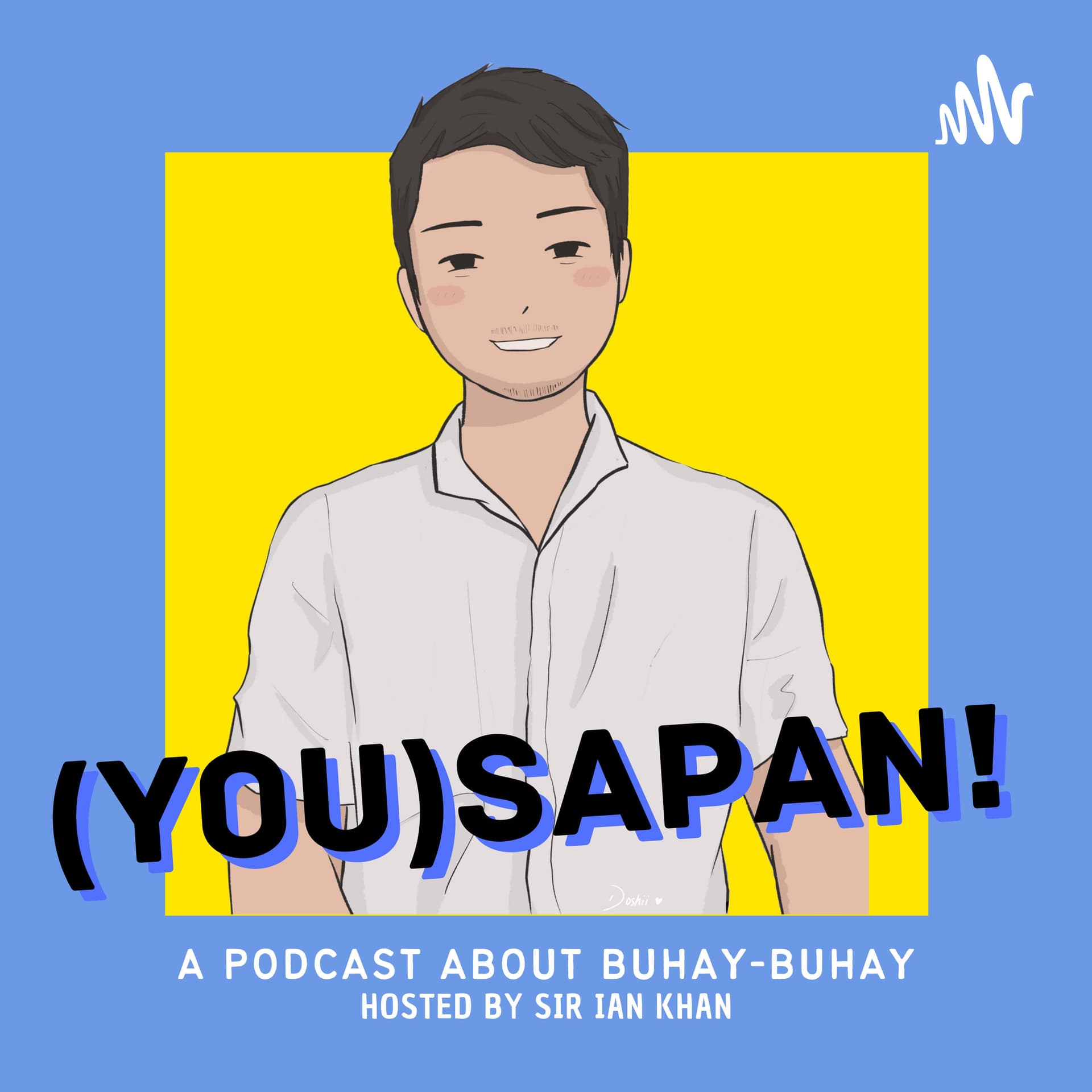 YouSapan with Sir Ian - Podcasts