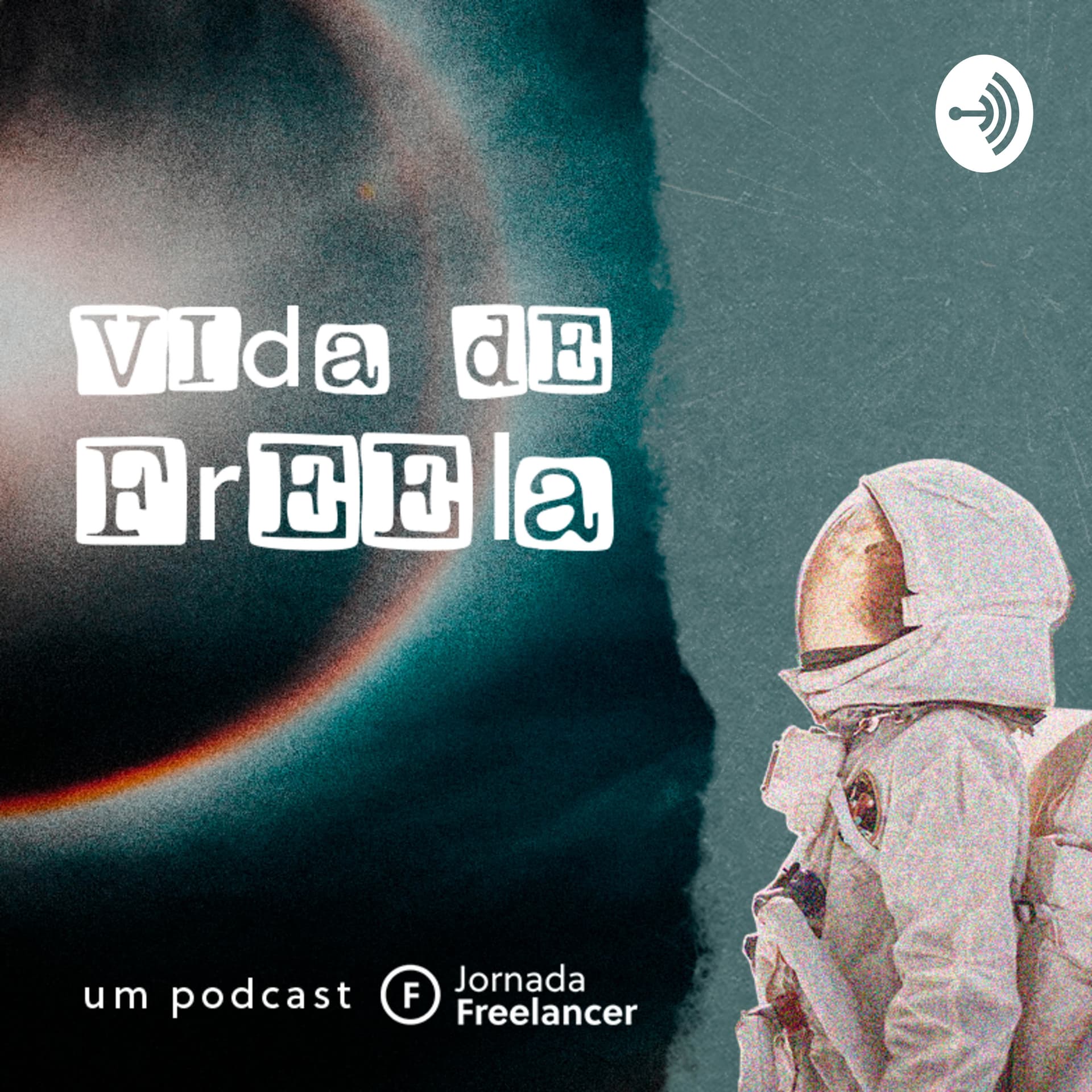 Vida de Freela - Podcasts