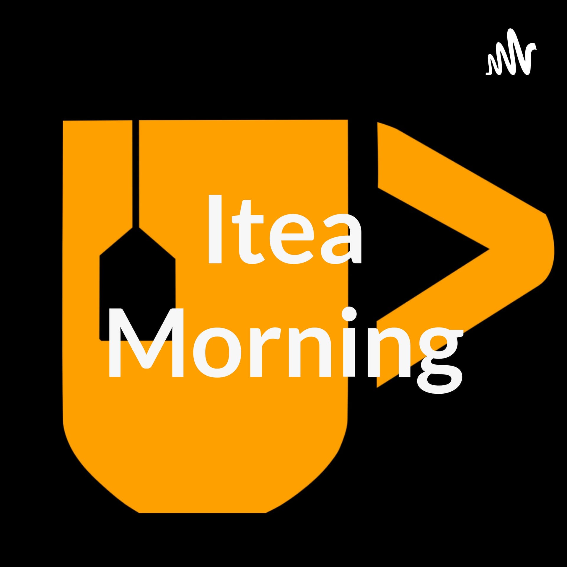 Itea Morning - Podcasts