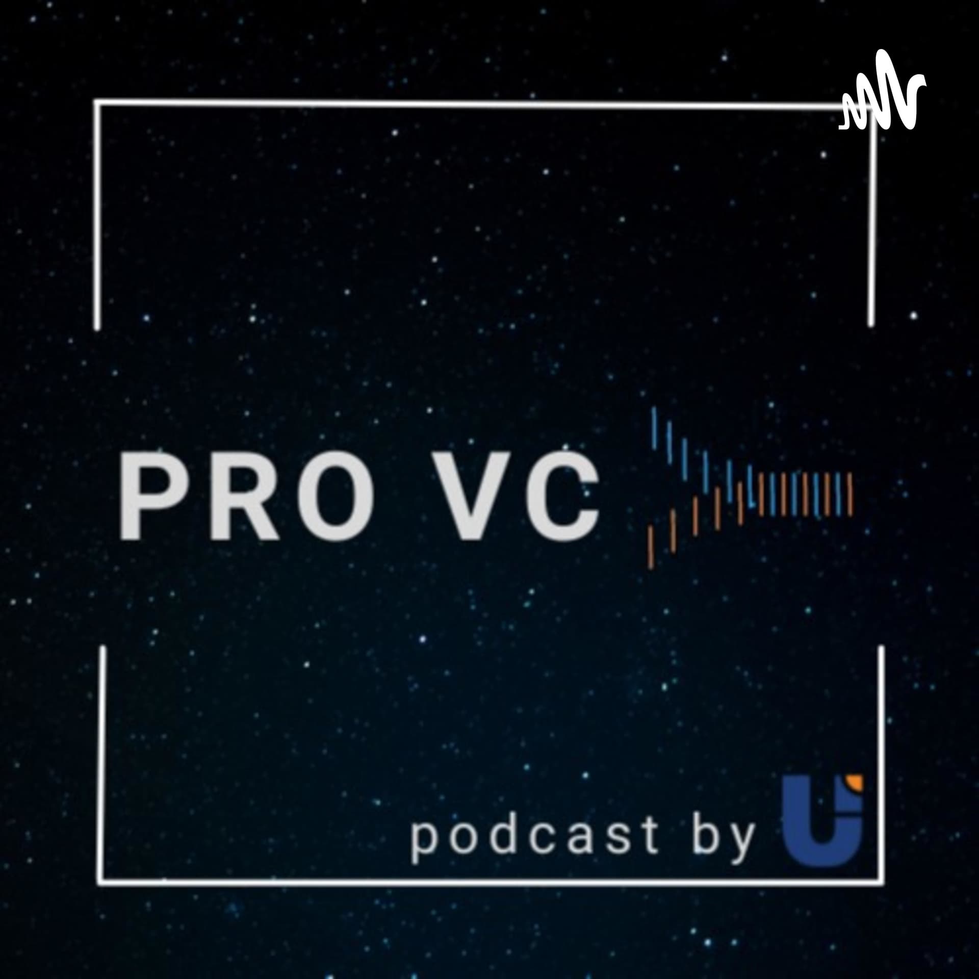 PRO VC - Podcasts