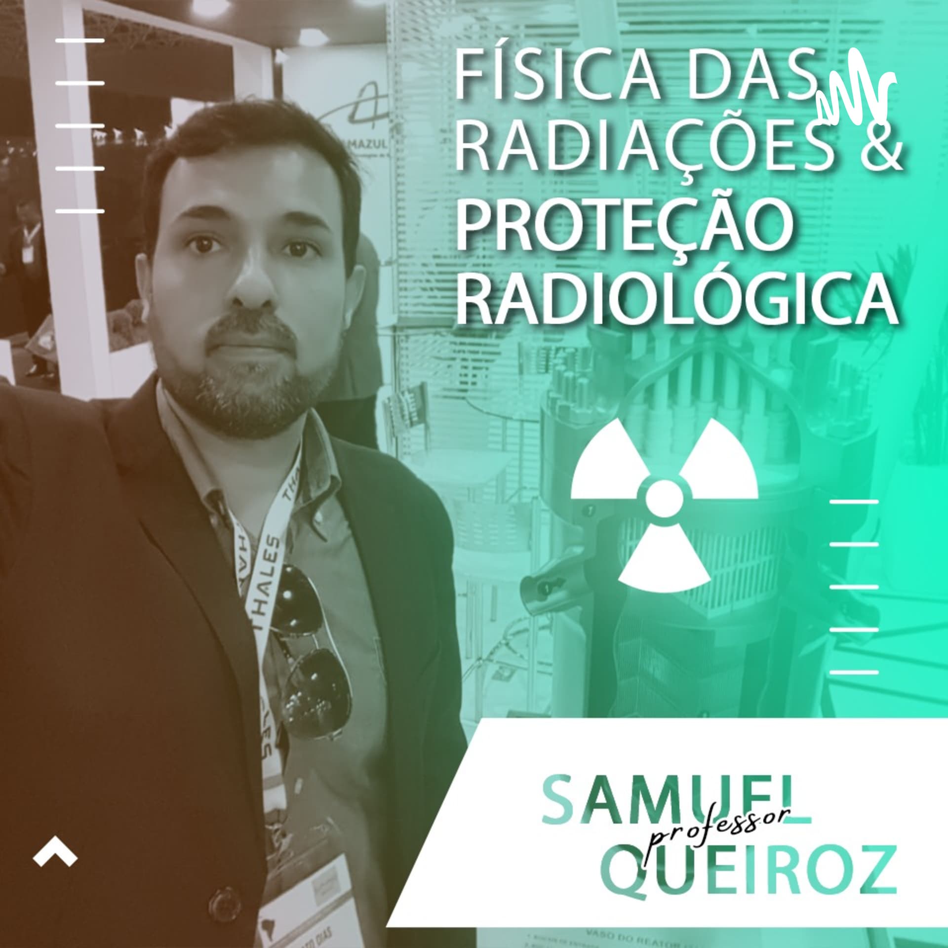 Física Das Radiações e Proteção Radiológica