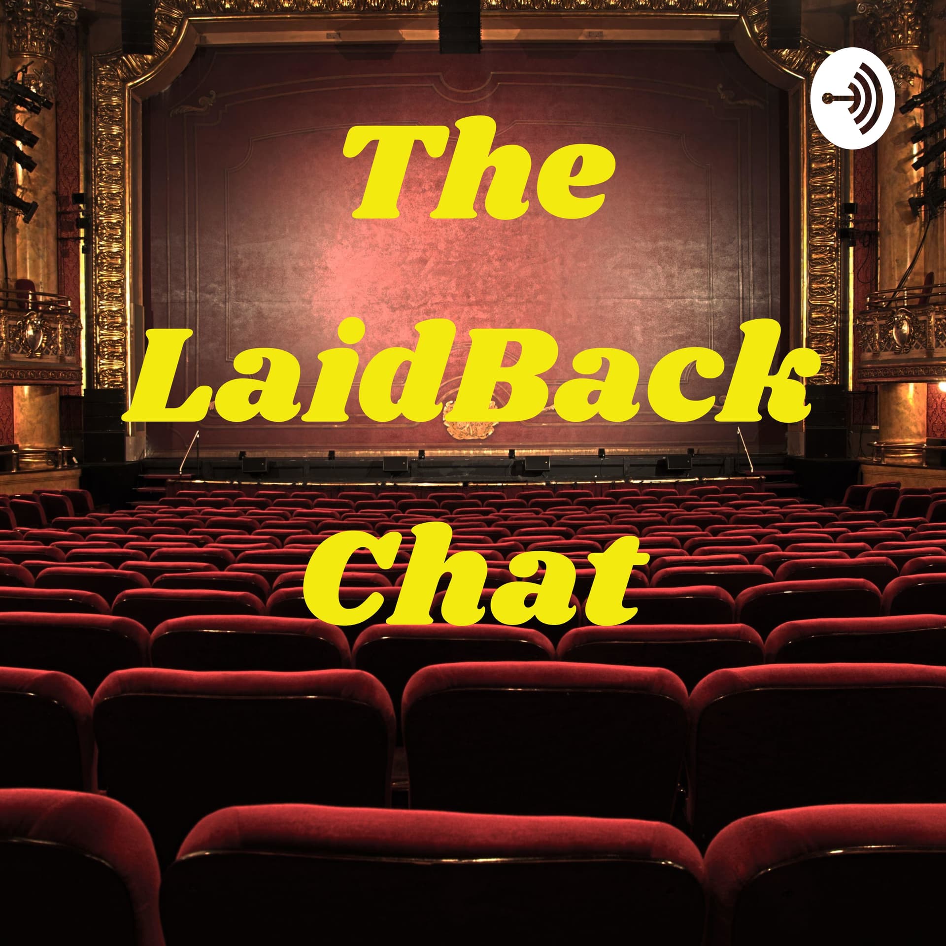 The LaidBack Chat - Podcasts