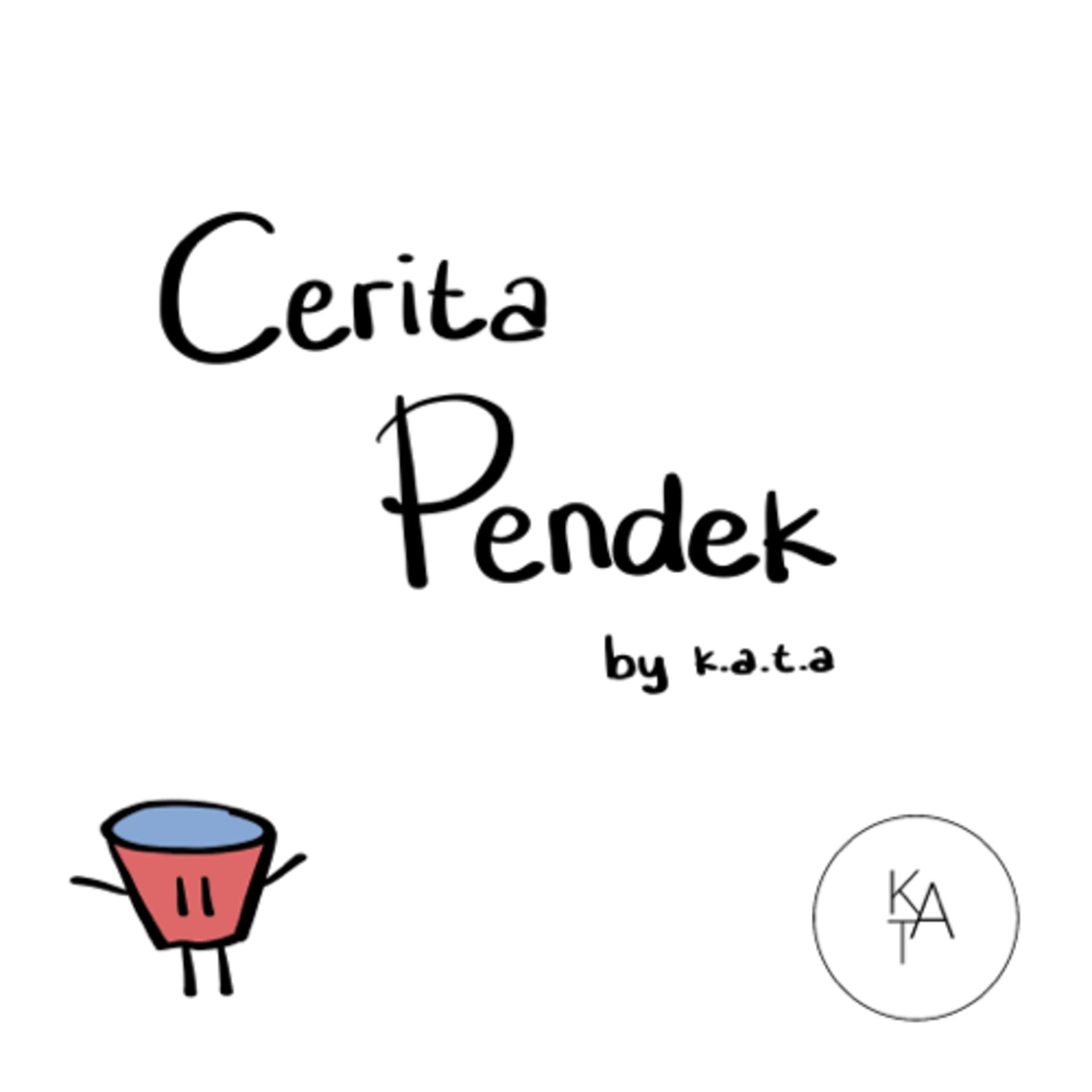 Cerpen by K.a.t.a - Podcasts