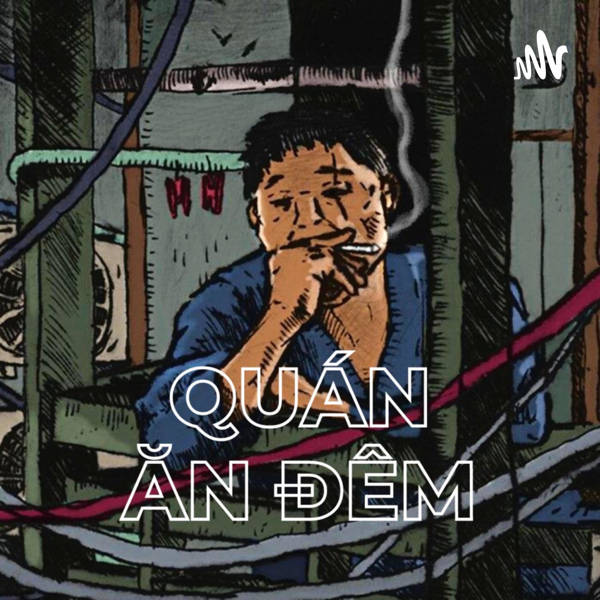 Quán ăn đêm - Podcasts