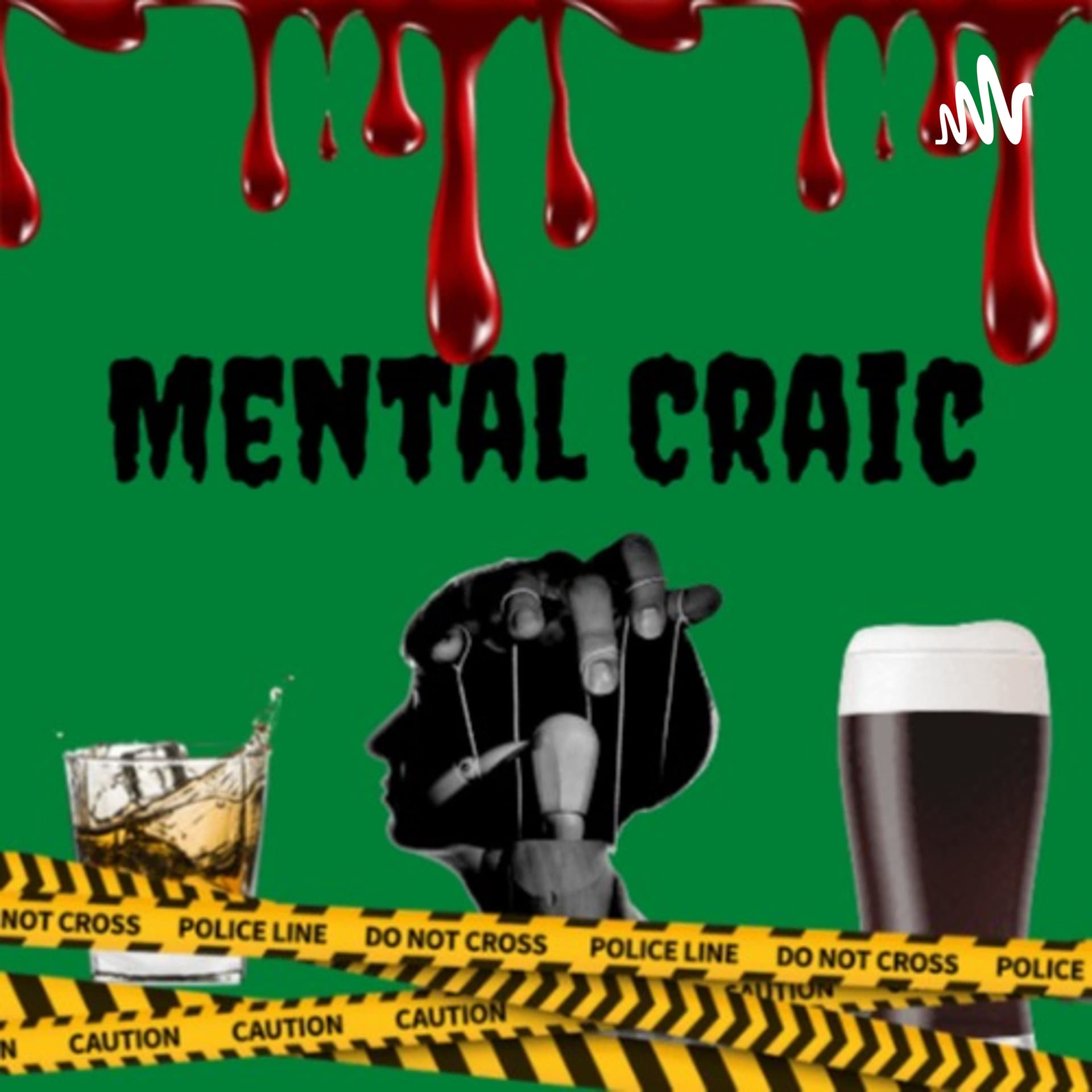 Mental Craic: Killers, Cults, and Crimes with a proper drink on the side. - Podcasts