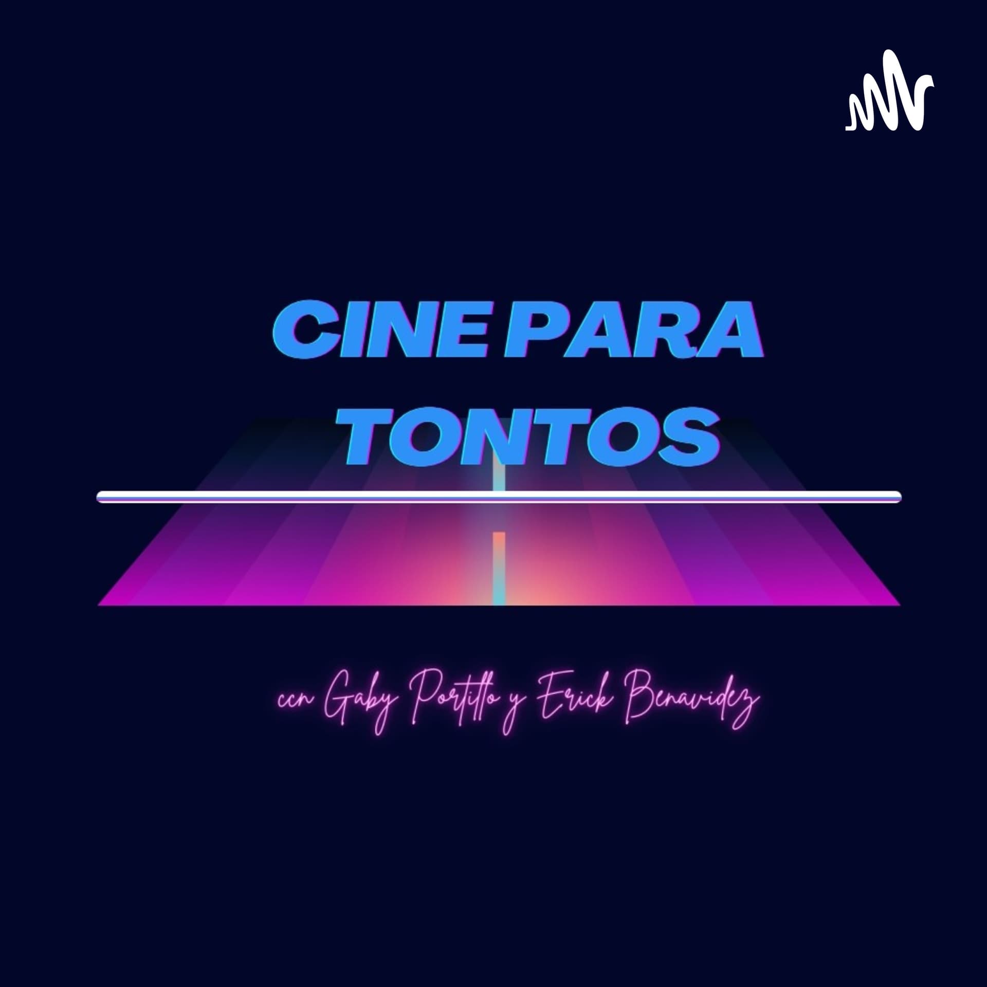 Cine Para Tontos - Podcasts