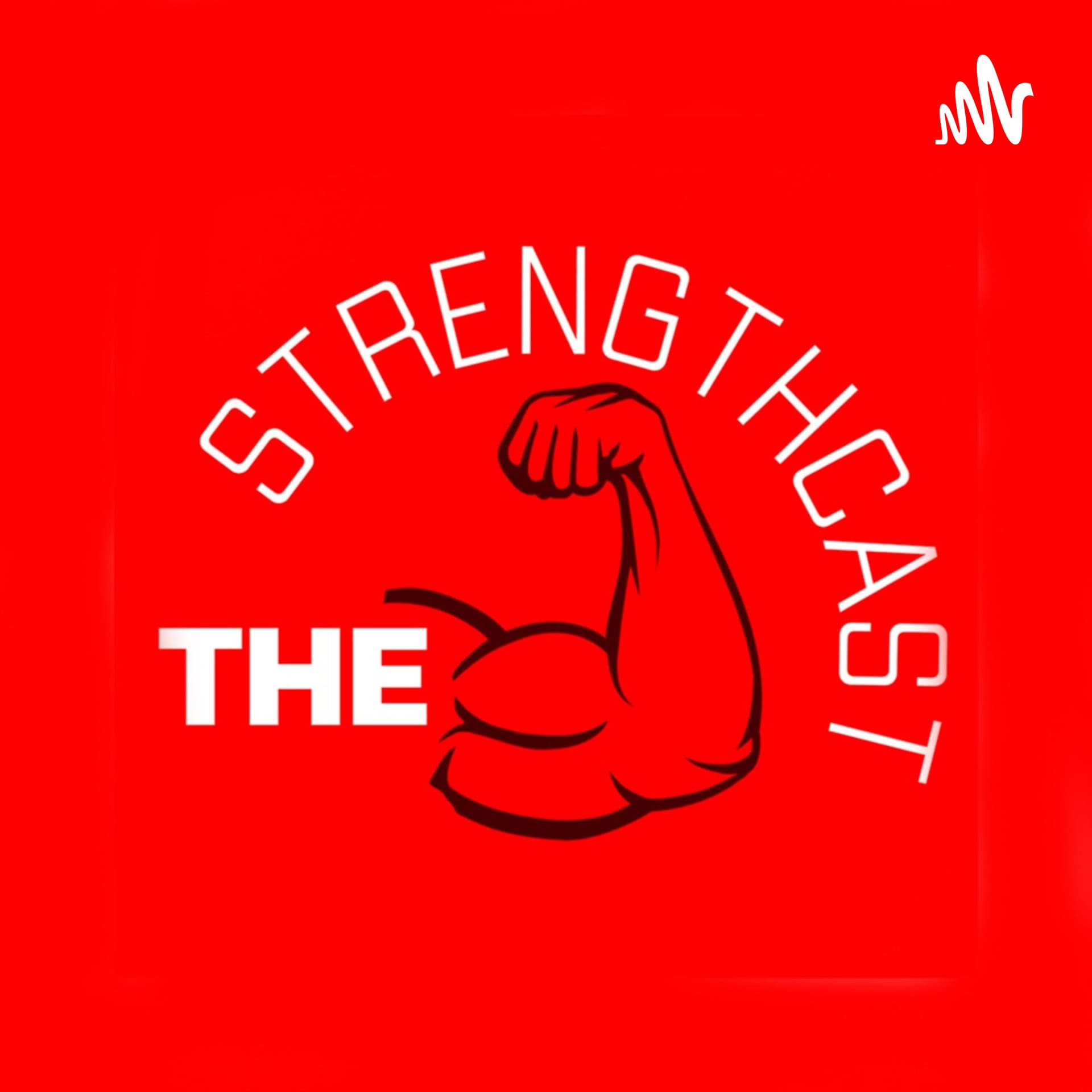 The StrengthCast - Podcasts