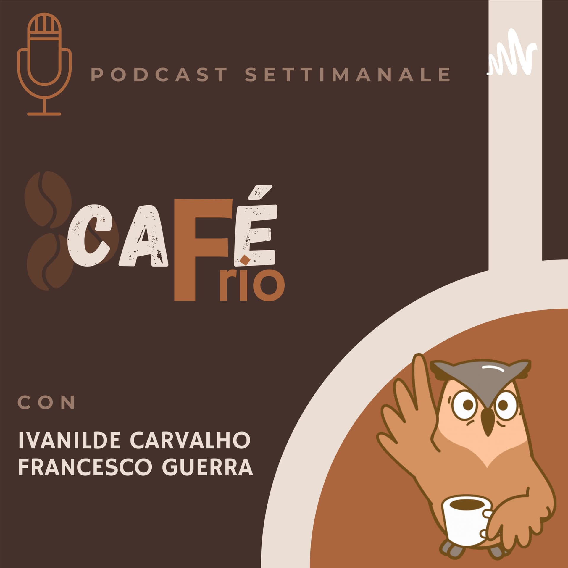 Café Frio - Podcasts
