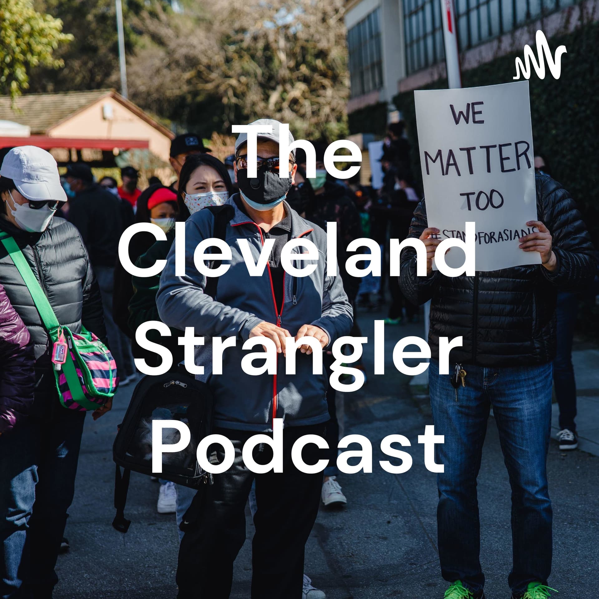 The Cleveland Strangler Podcast - Podcasts