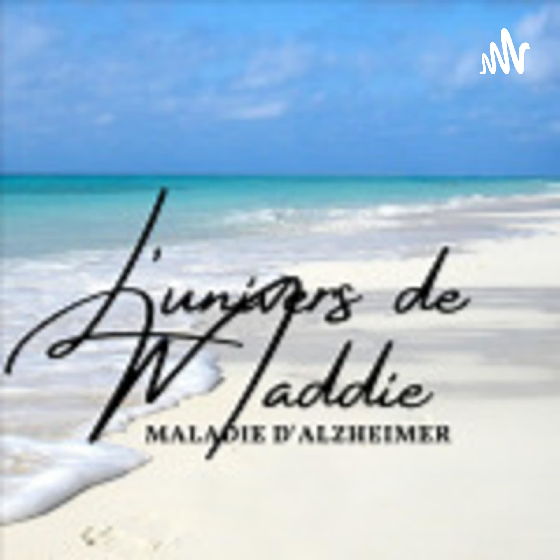 L'univers de Maddie atteinte de la maladie d'Alzheimer - Podcasts