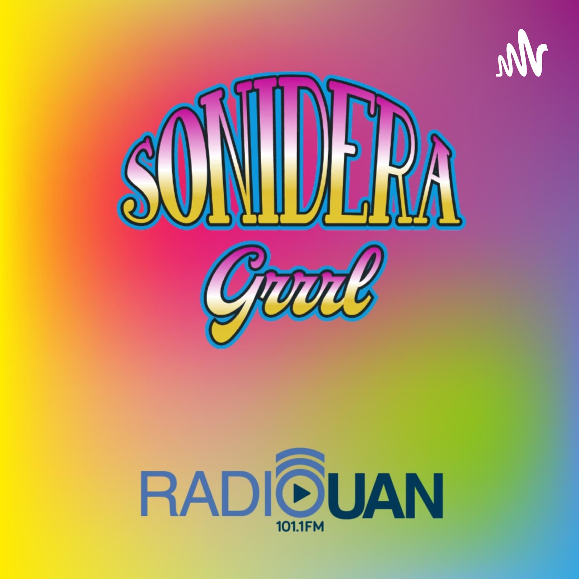 Sonidera Grrrl - Podcasts