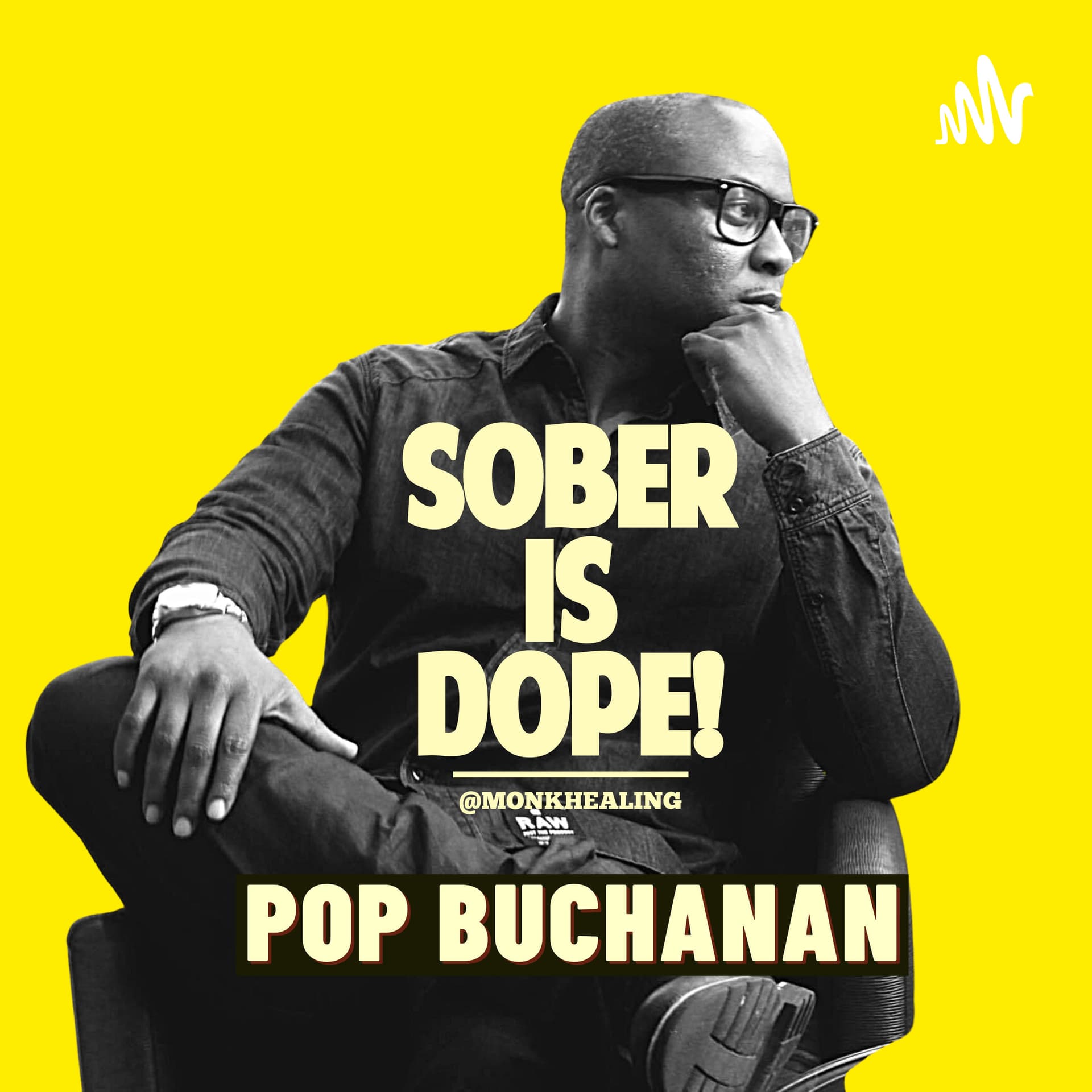 Sober is Dope! - Podcasts
