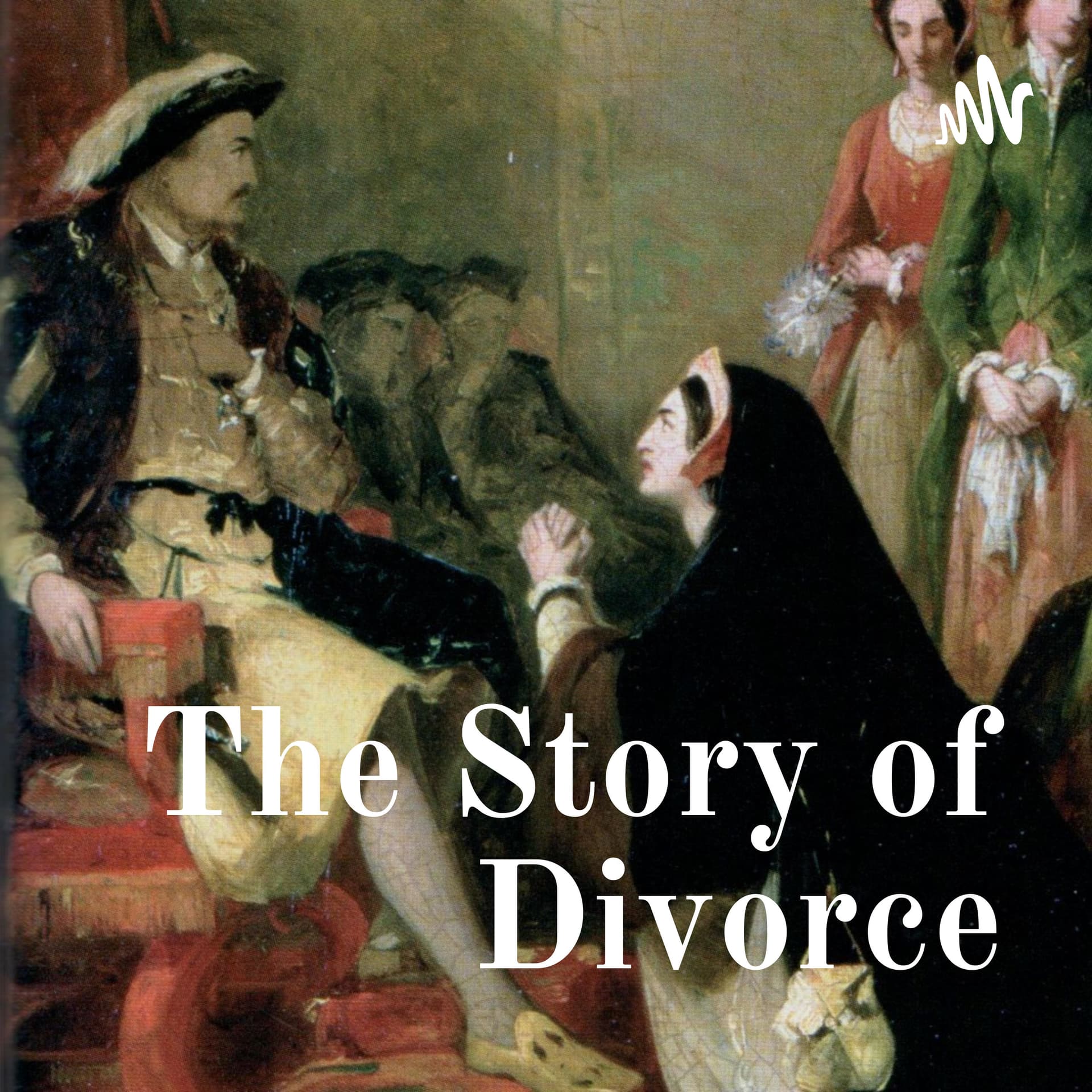 The Story of Divorce - Podcasts