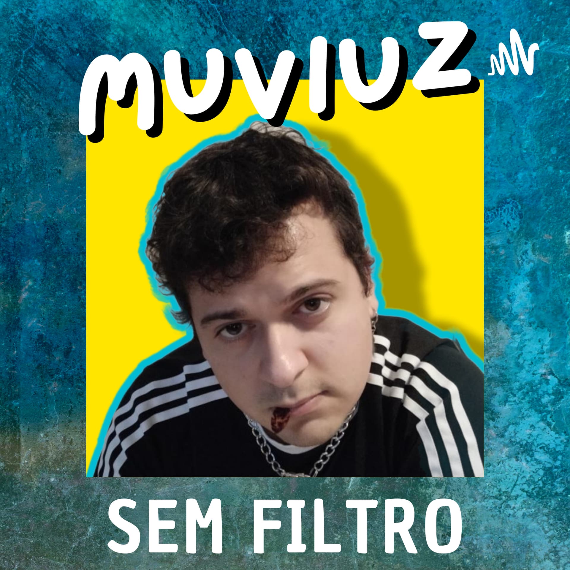 Muviuz: Sem Filtro - Podcasts