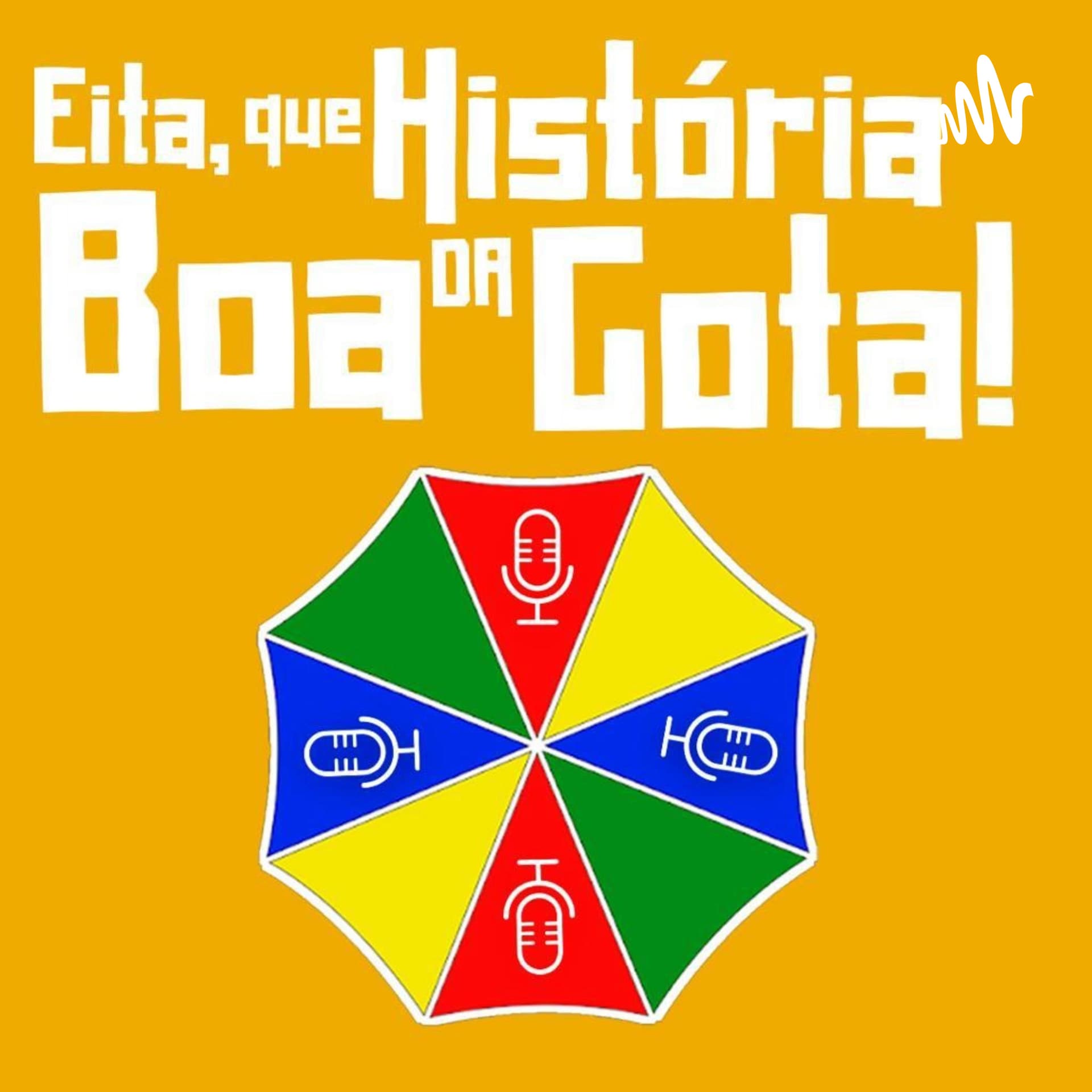 Eita, que história boa da gota! - Podcasts