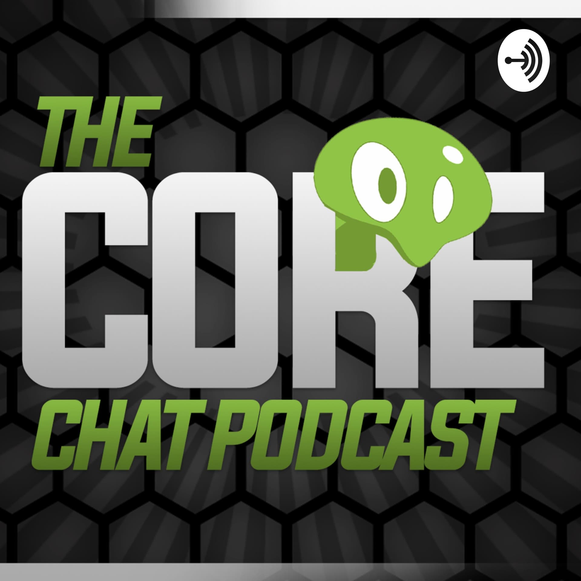 The Core Chat - Podcasts