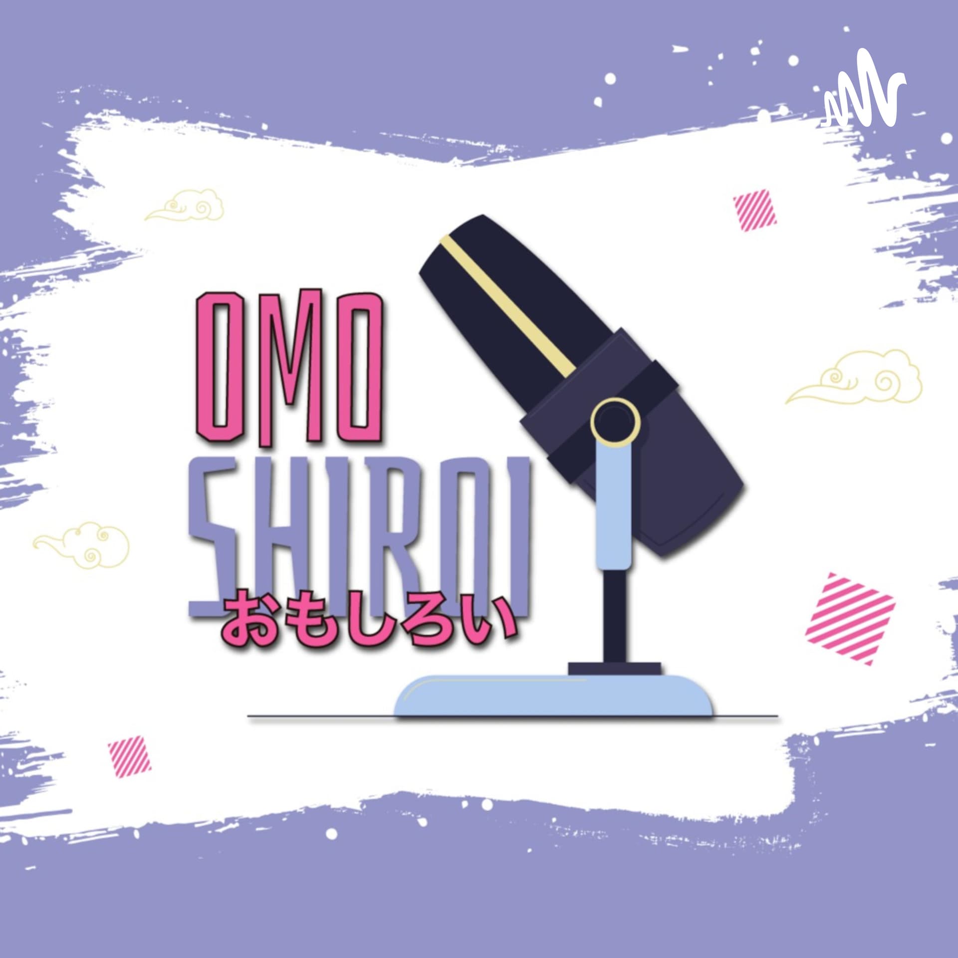 Omoshiroi - Un Podcast Otaku - Podcasts