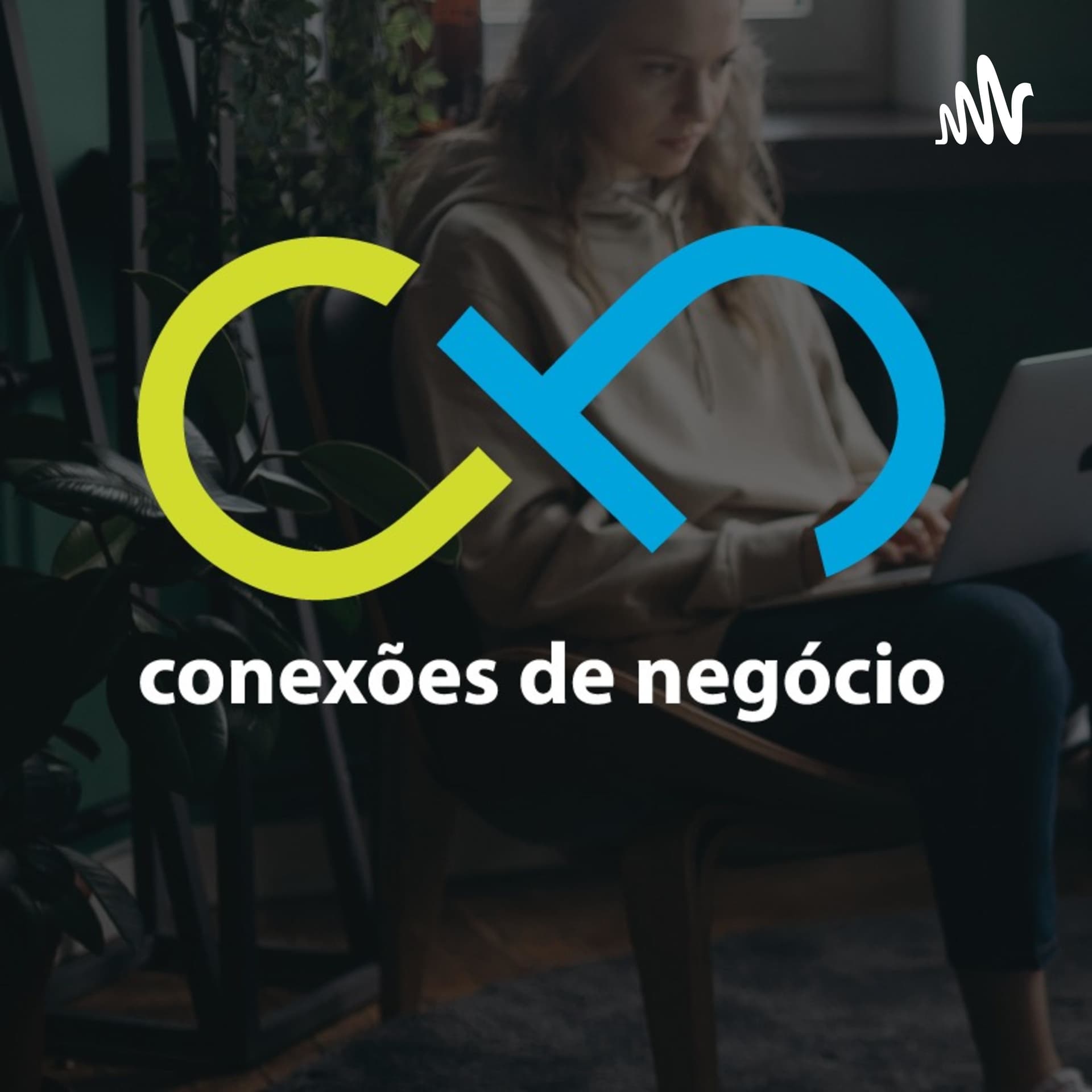 Conexões de Negócio PodCast - Podcasts