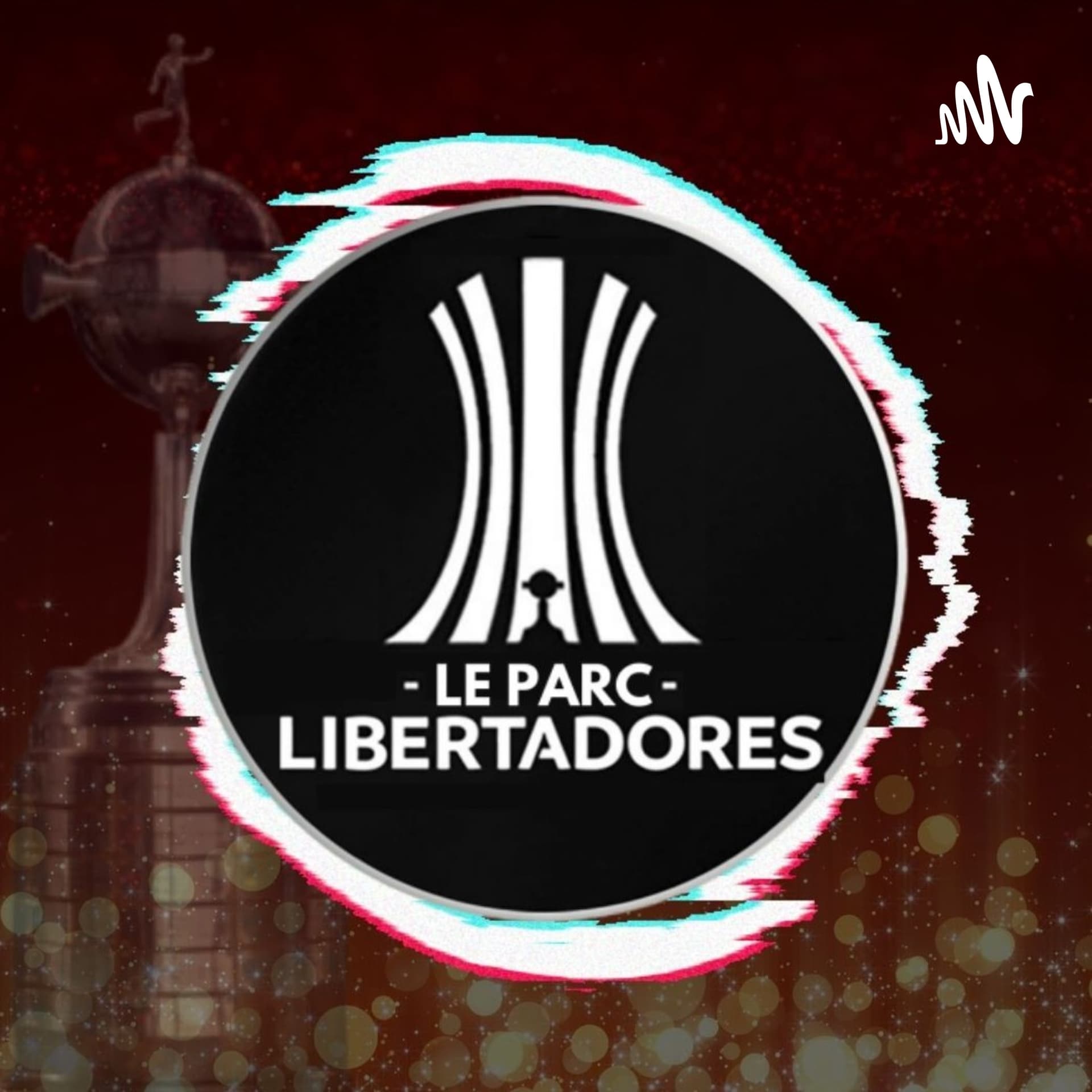 Mesa Redonda Le Parc Libertadores - Podcasts