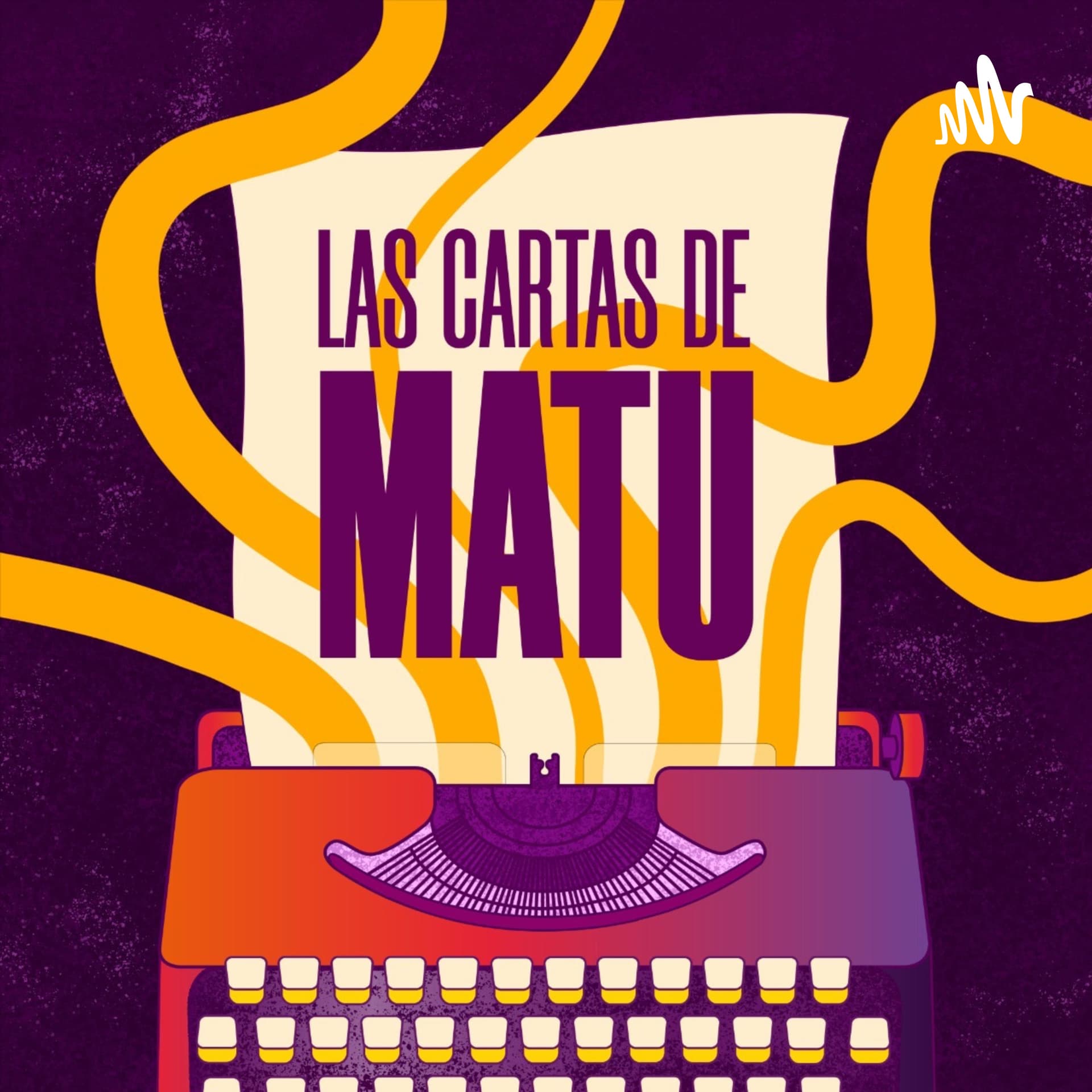 Las Cartas de Matu - Podcasts