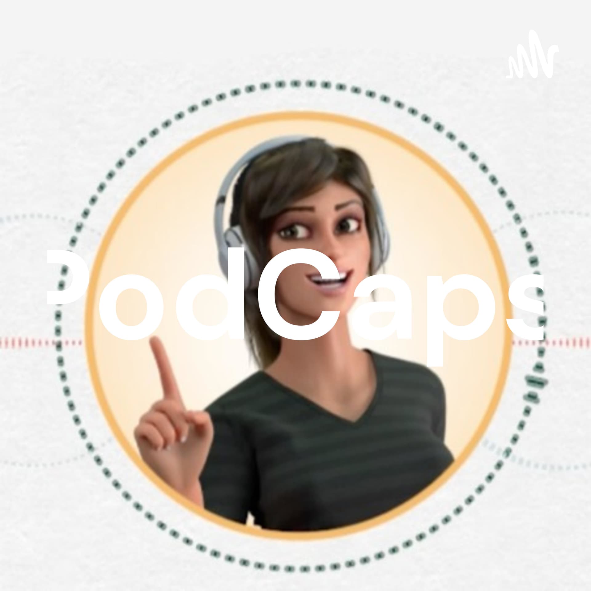Becaps Pod.Caps - Podcasts