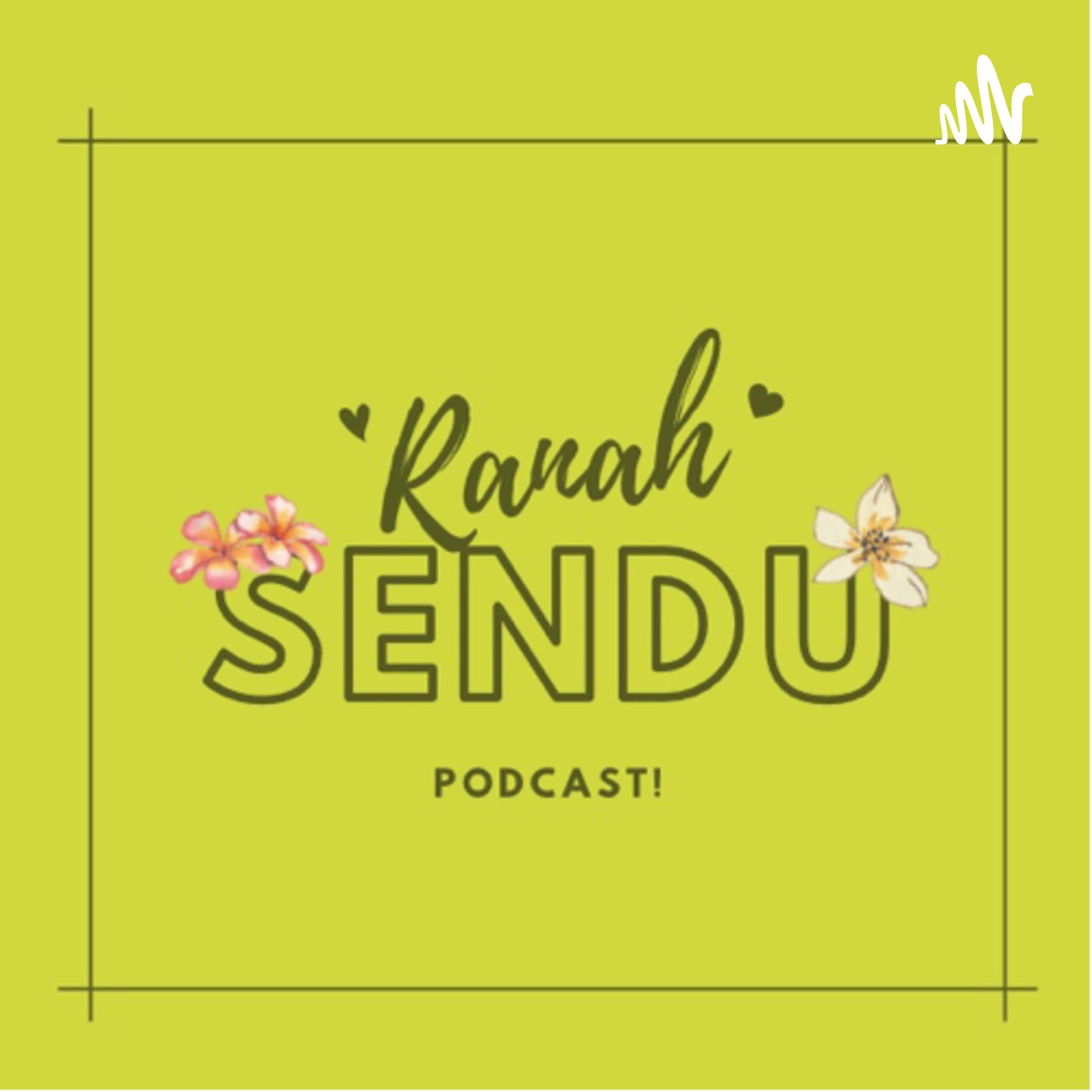 Ranah sendu - Podcasts