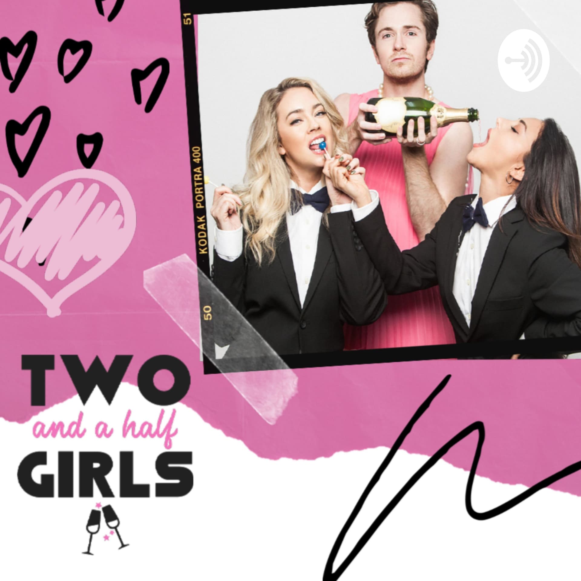 TWO AND A HALF GIRLS - Podcasts