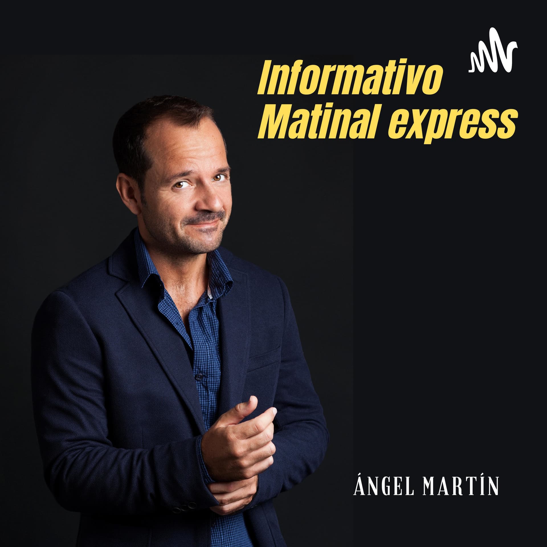 Informativo matinal Ángel Martín