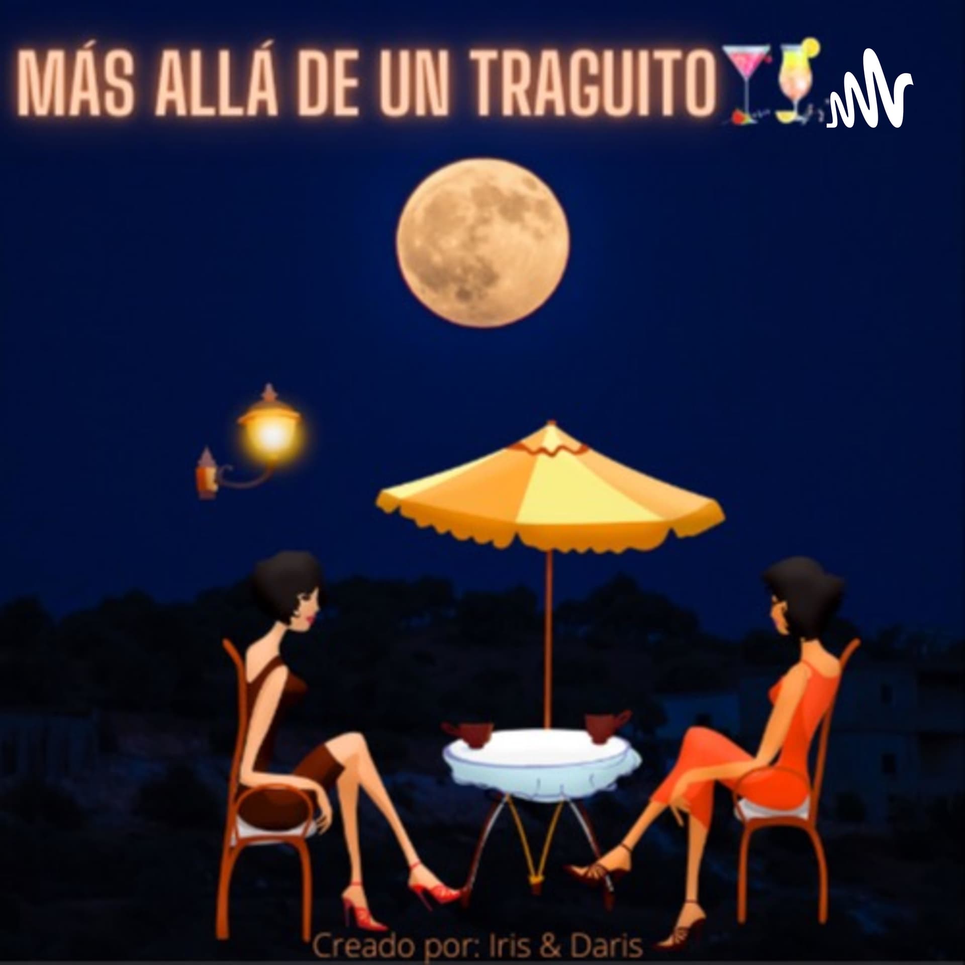 Más allá de un Traguito - Podcasts