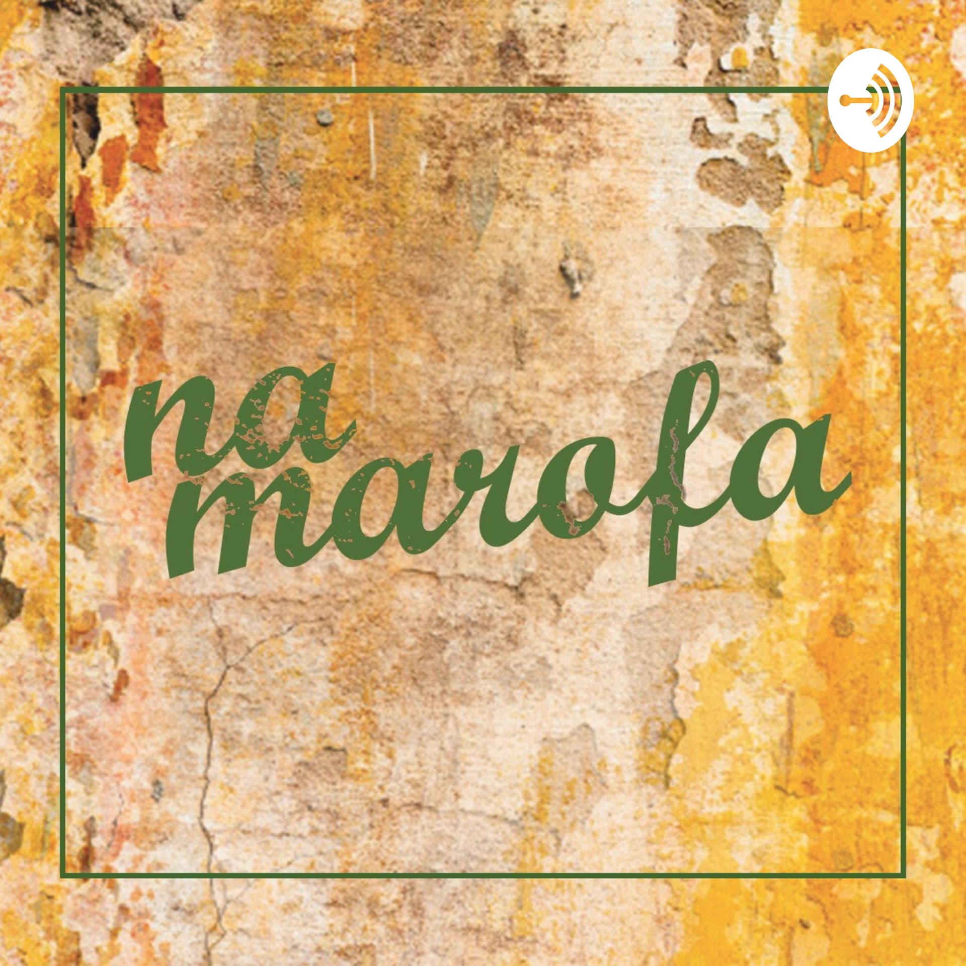 NA MAROFA - Podcasts