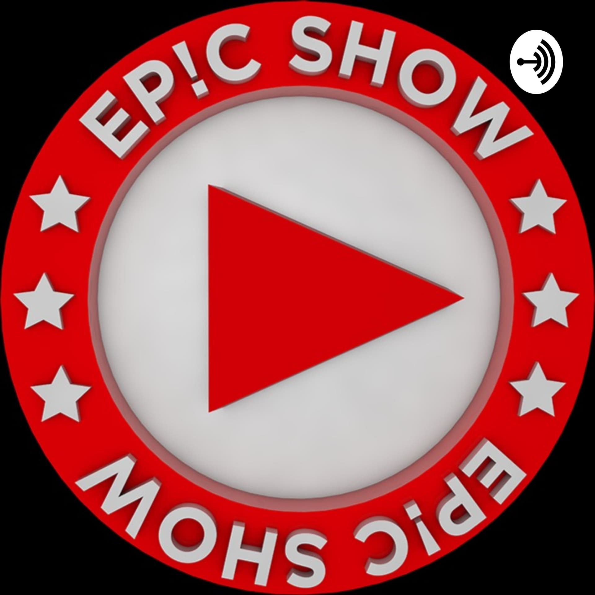 Epic Show Podcast - Podcasts