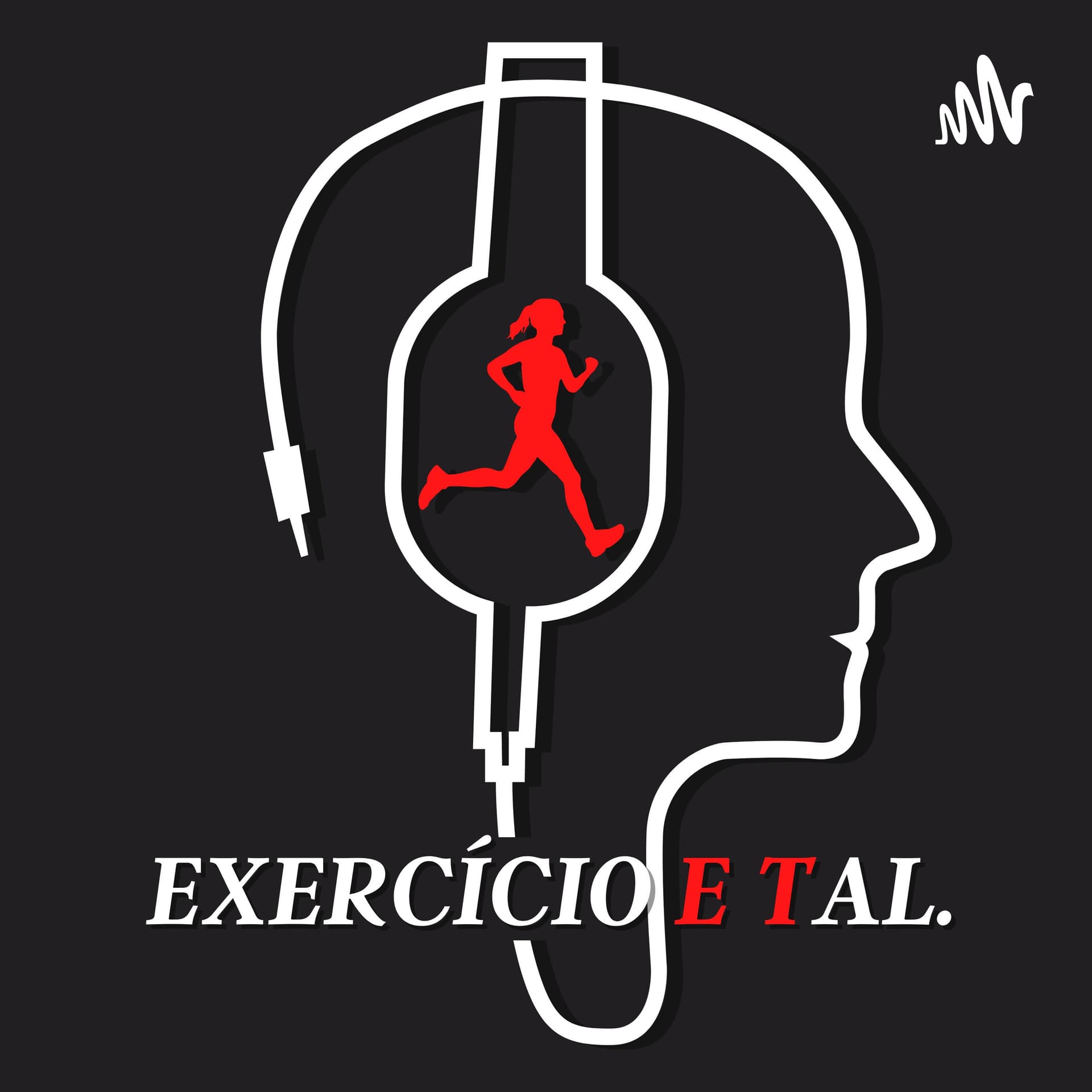 Exercício e tal - Podcasts