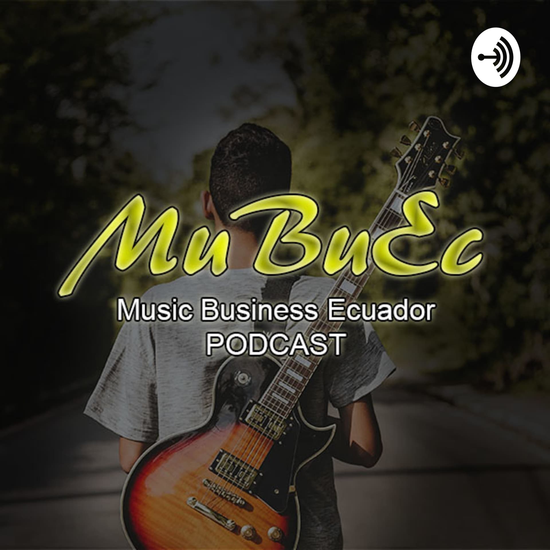 Music Business Ecuador - Podcasts