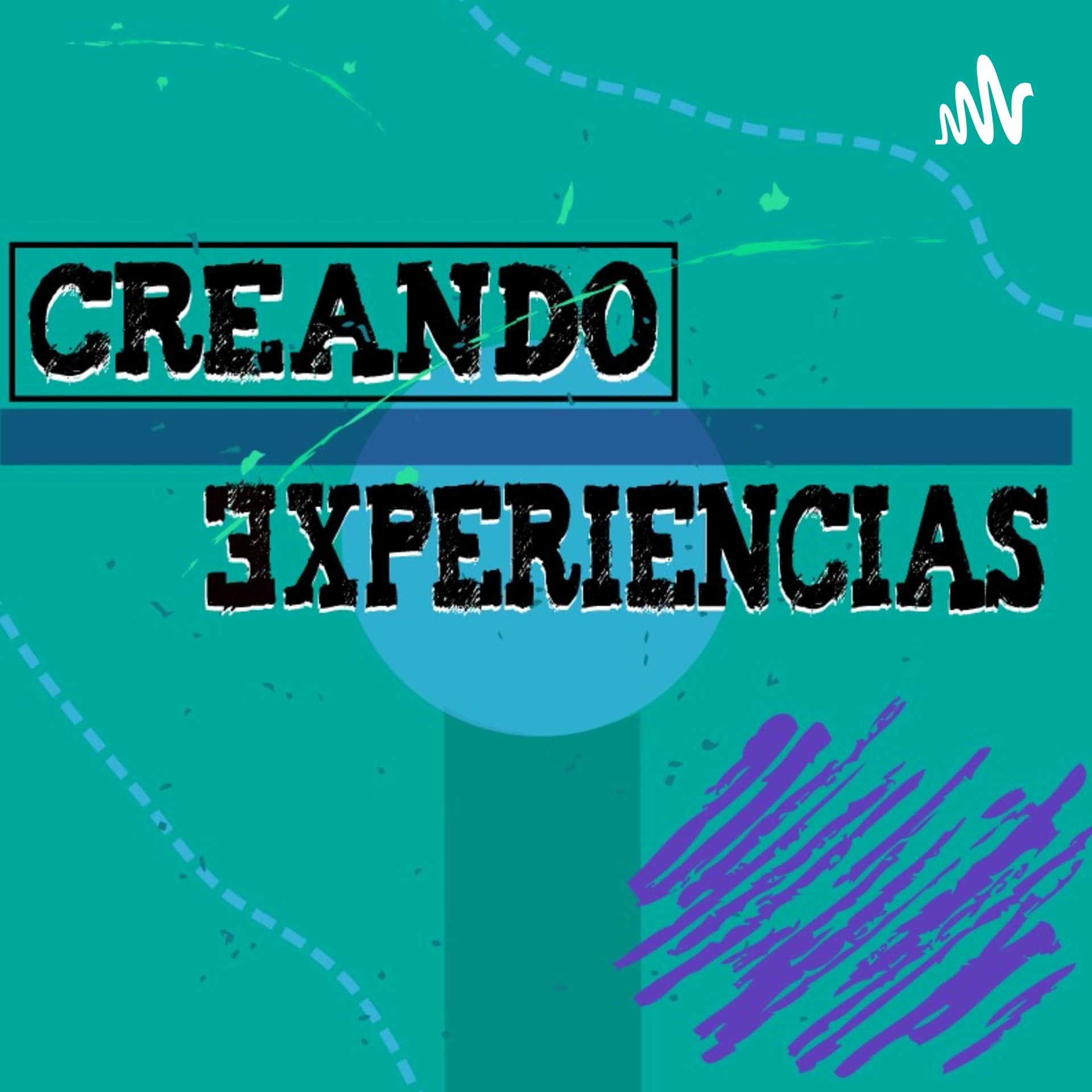 Creando Experiencias - Podcasts