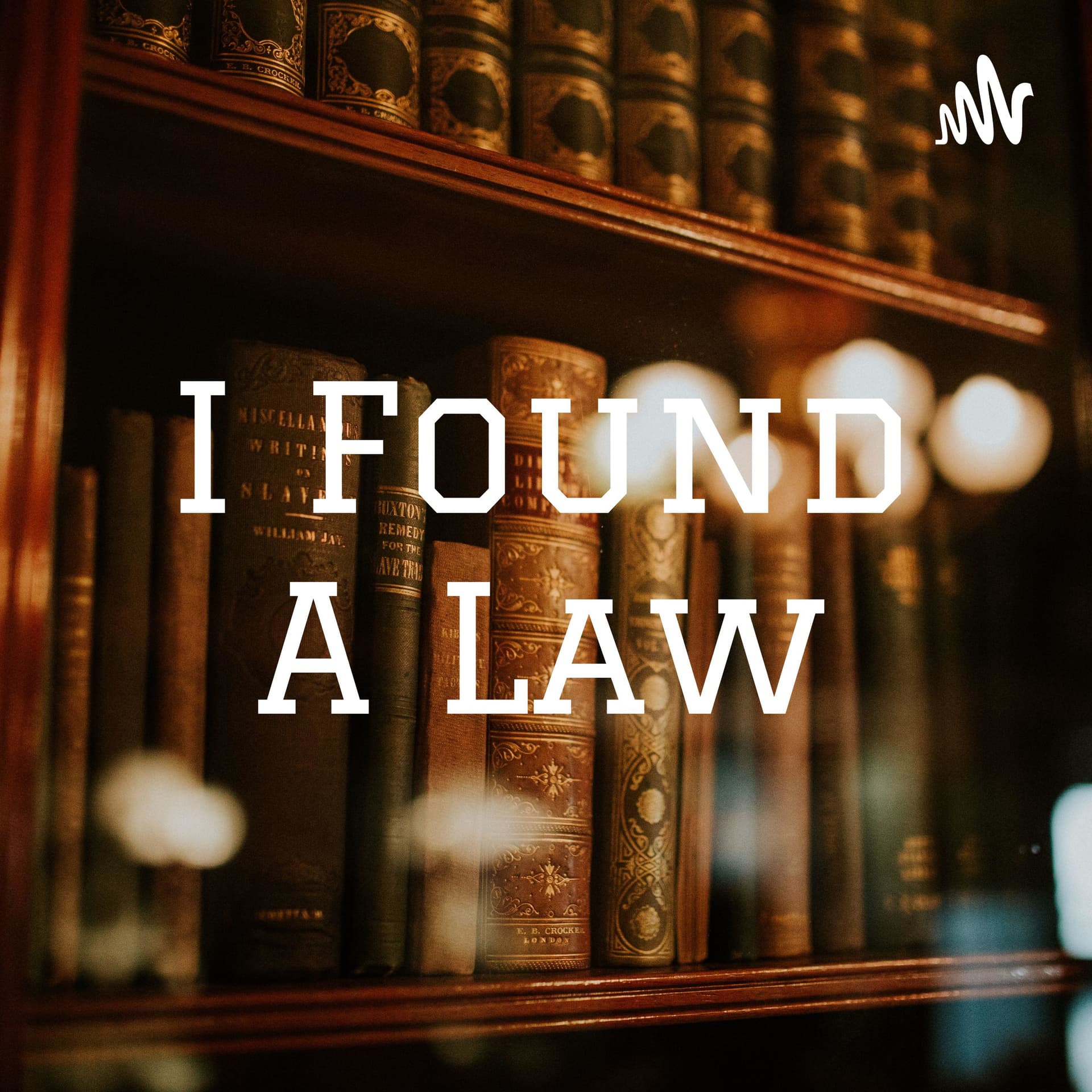 I Found A Law