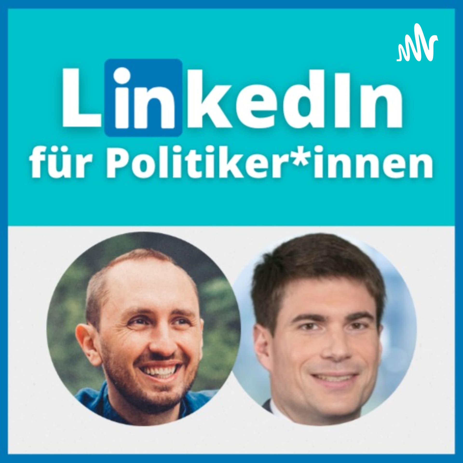 LinkedIn für Politiker*innen mit Dimitri Vogel und Michael Scholl - Podcasts
