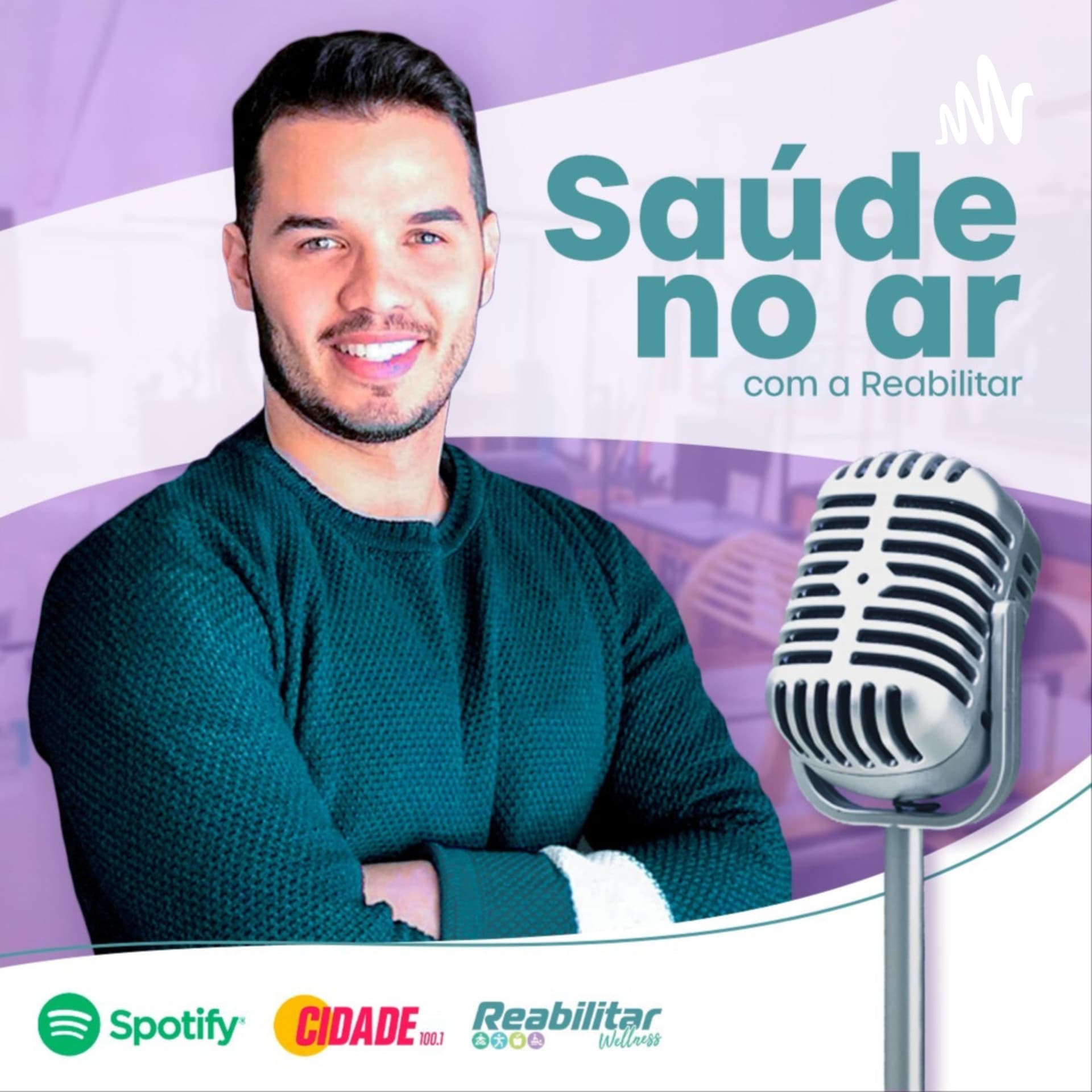 Saúde no Ar é com a Reabilitar - Podcasts