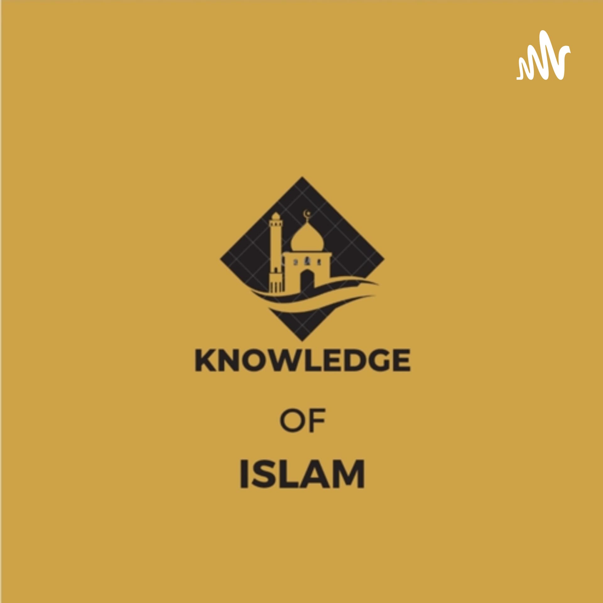 Knowledge of Islam - Podcasts