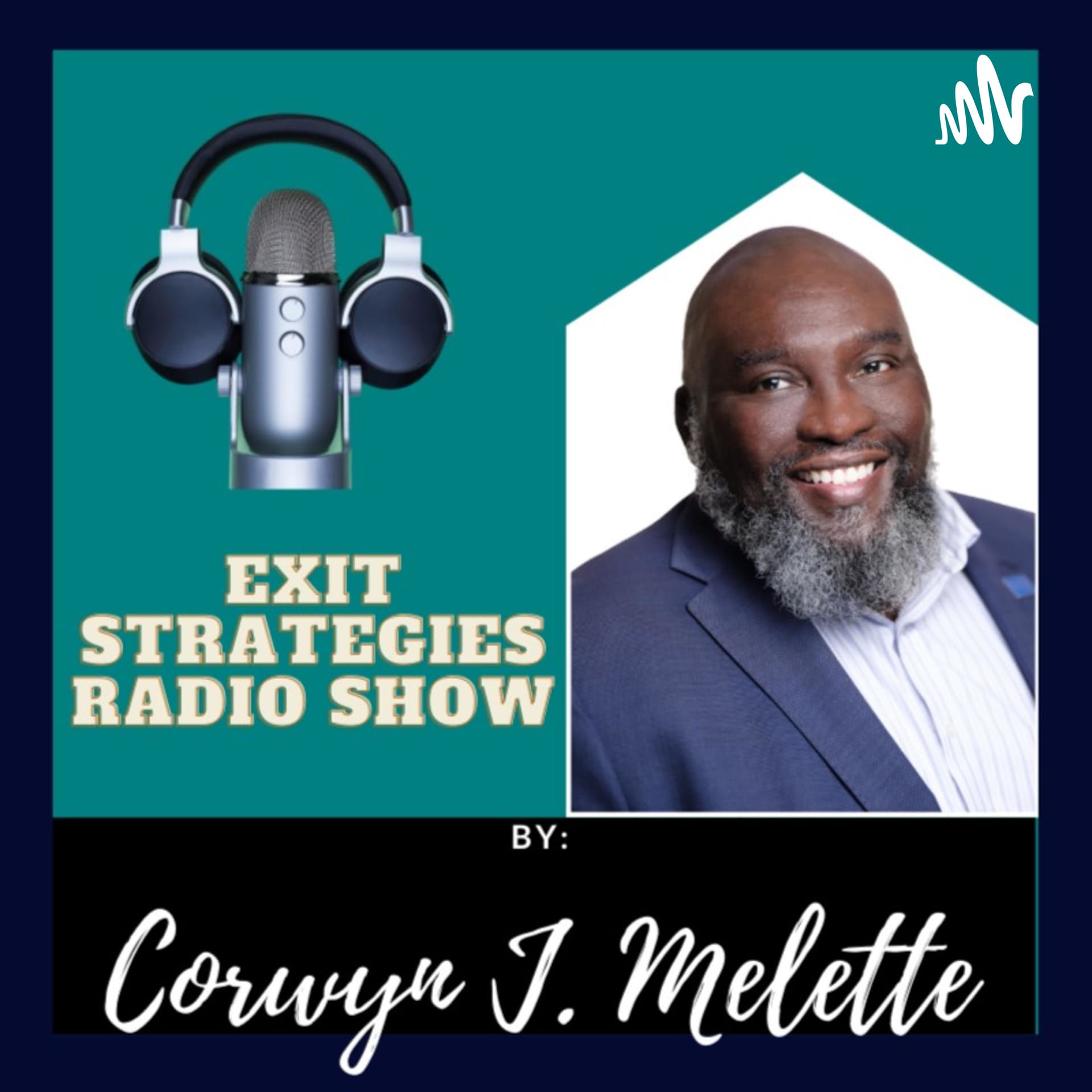 Exit Strategies Radio Show - Podcasts