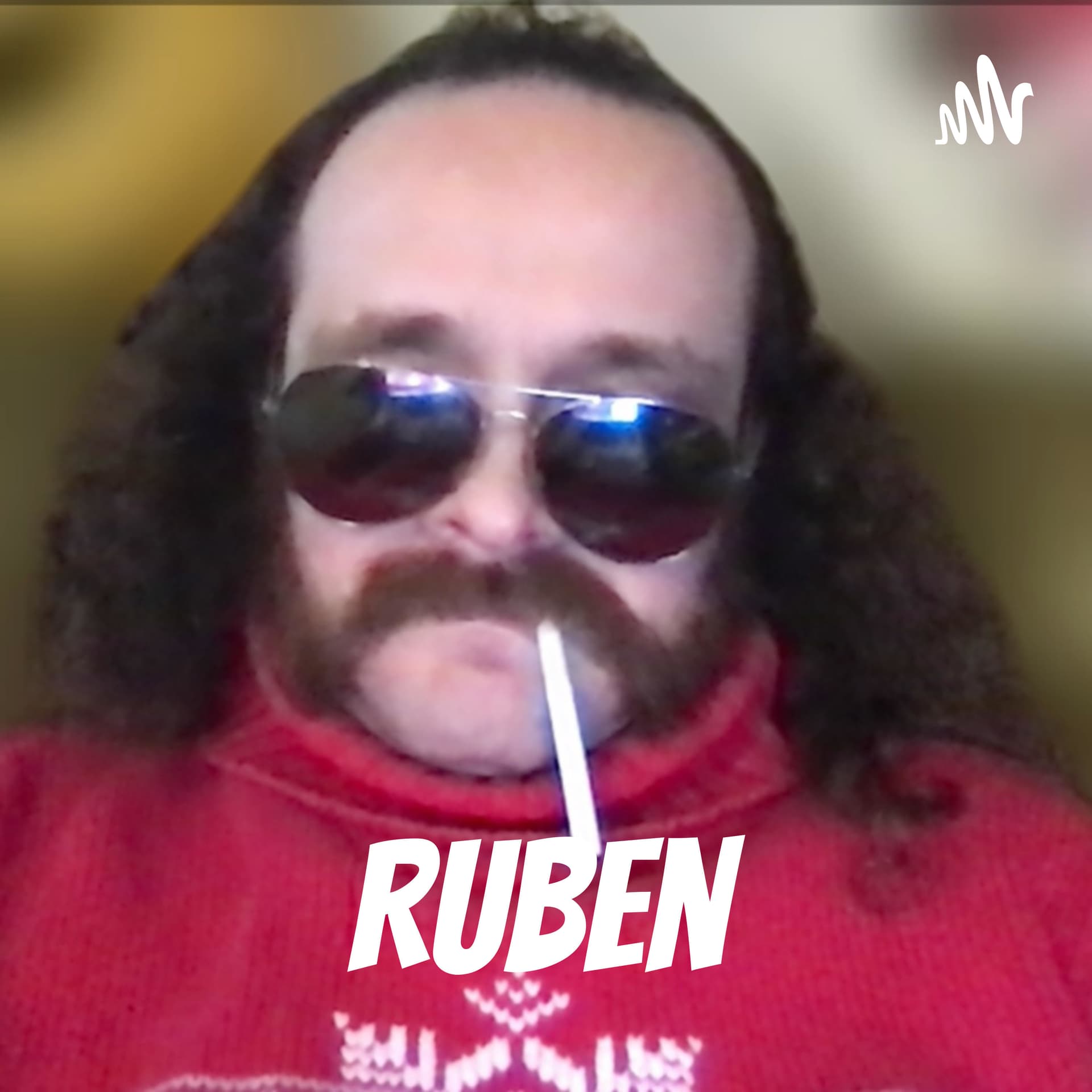 Ruben: Uncut - Podcasts