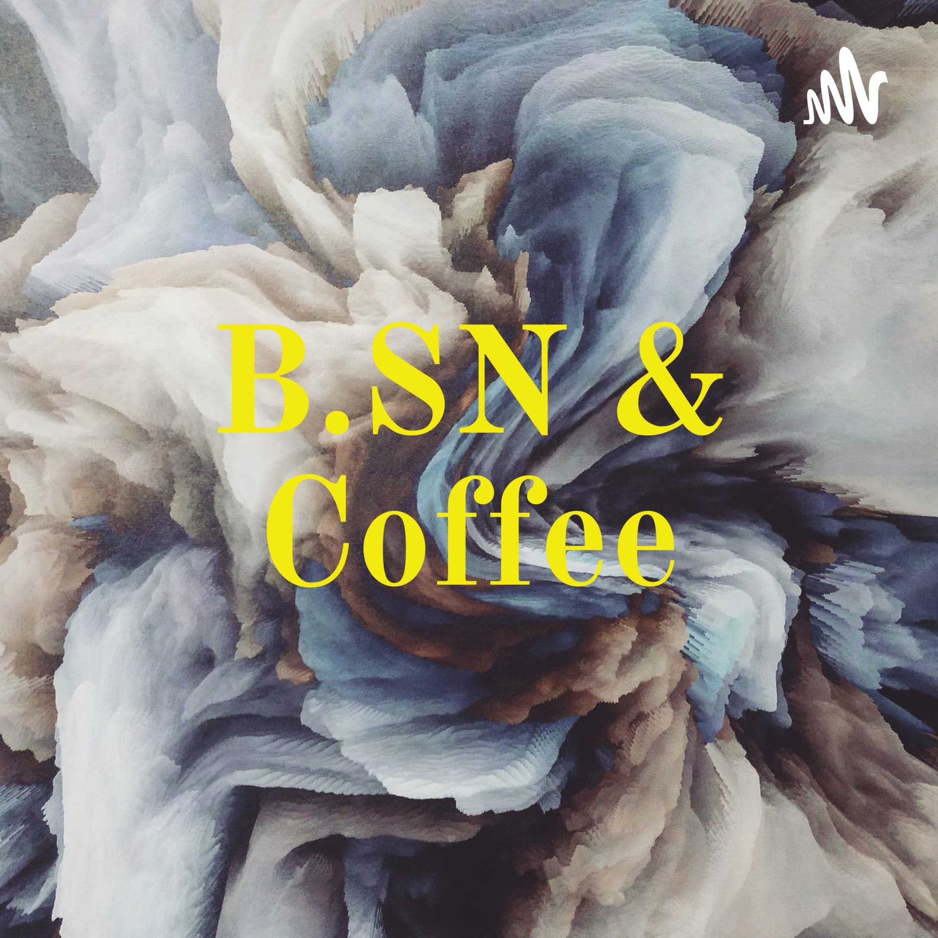B.SN & Coffee - Podcasts