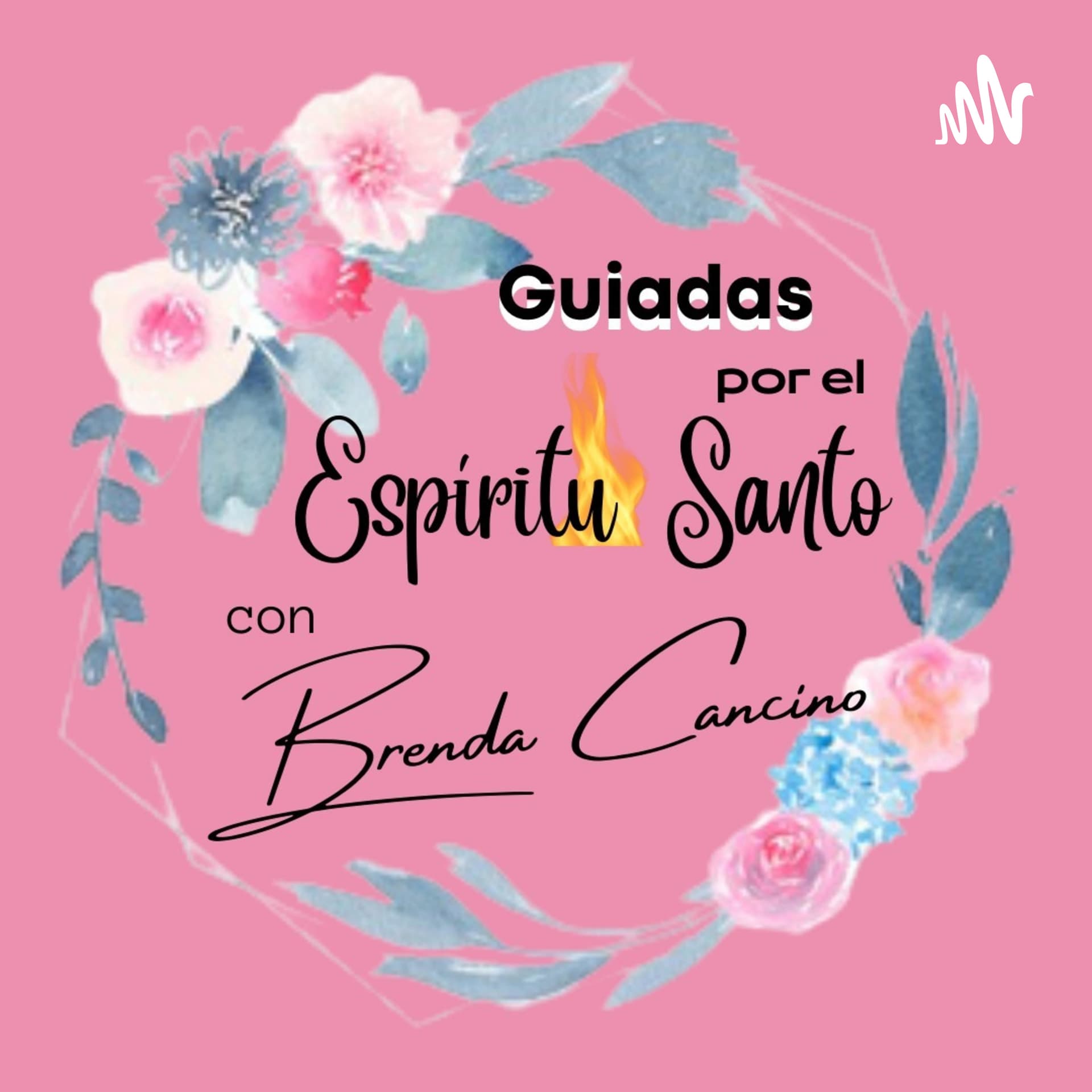 GUIADAS POR EL ESPIRITU SANTO CON BRENDA CANCINO