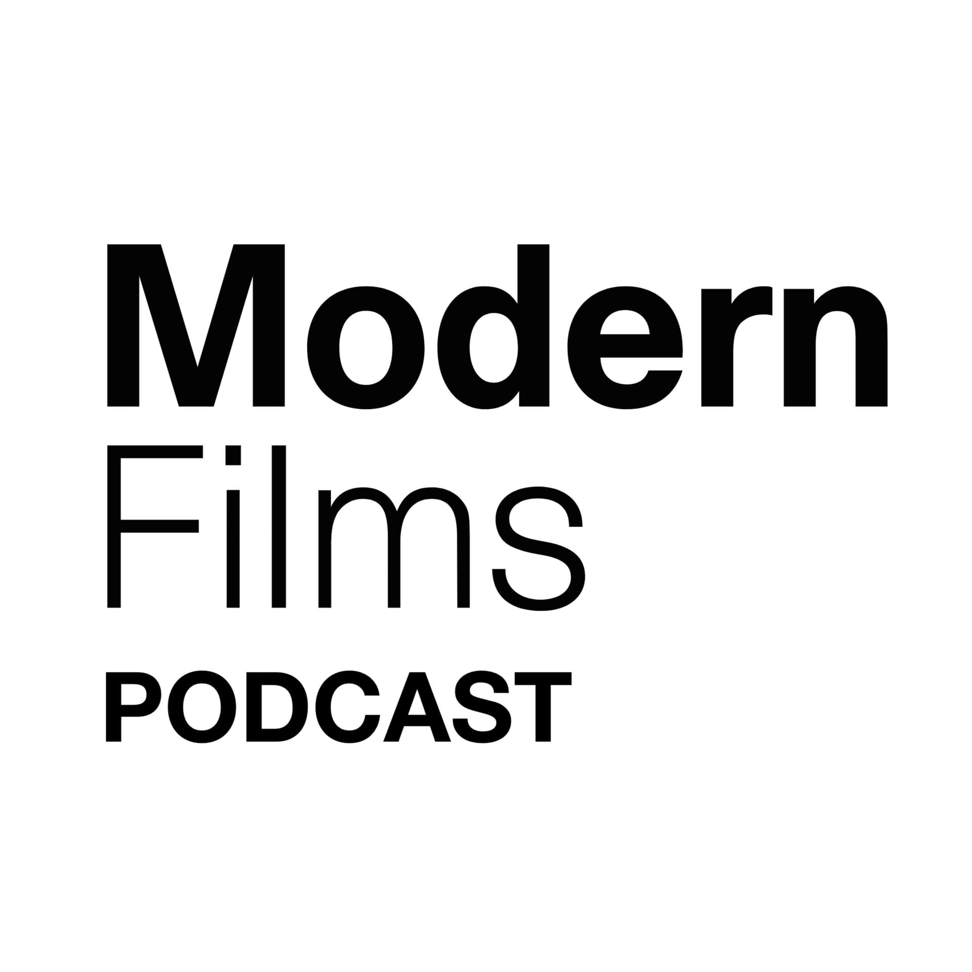 Modern Films Podcast - Podcasts