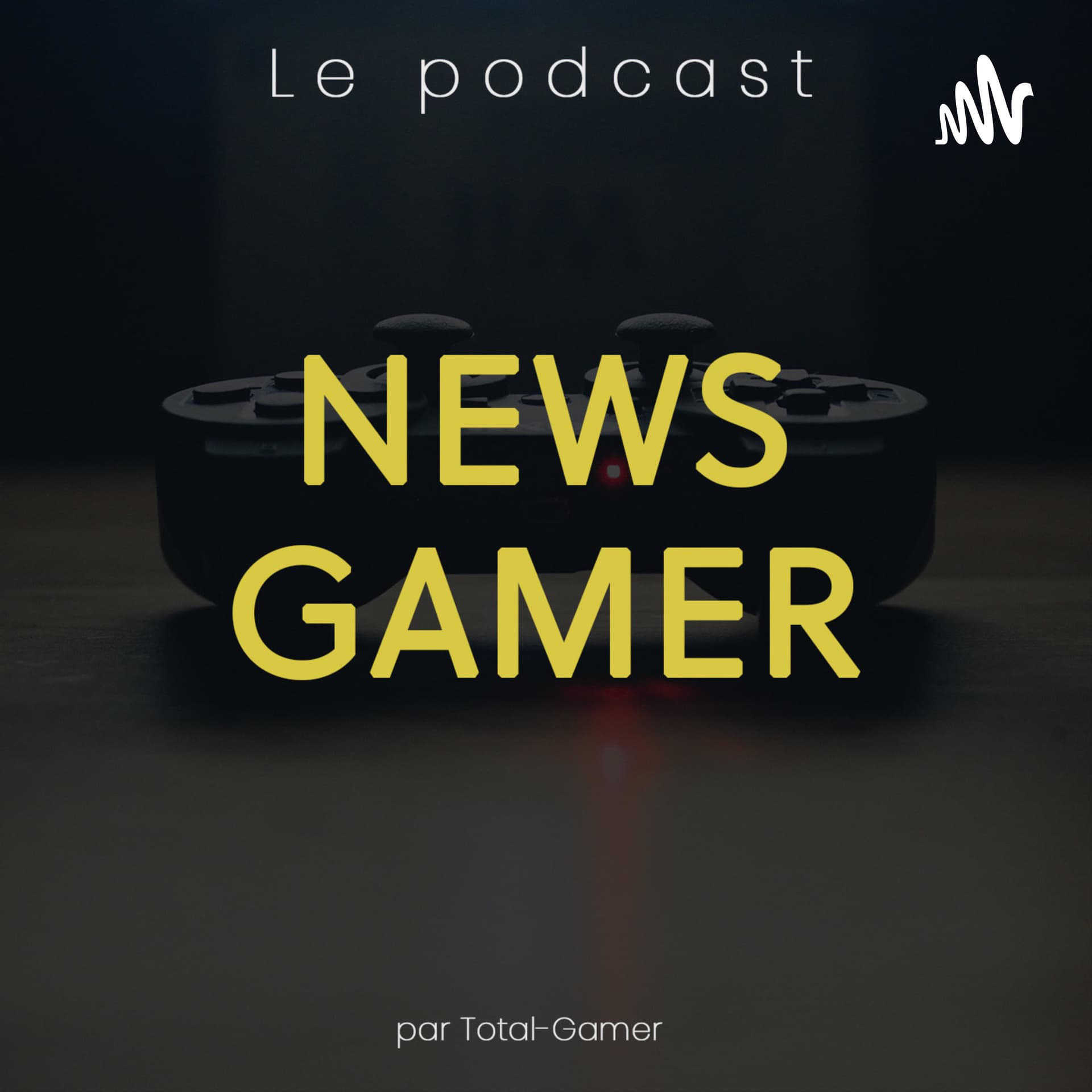 Totalgamer - L'actualité des jeux vidéo - Podcasts