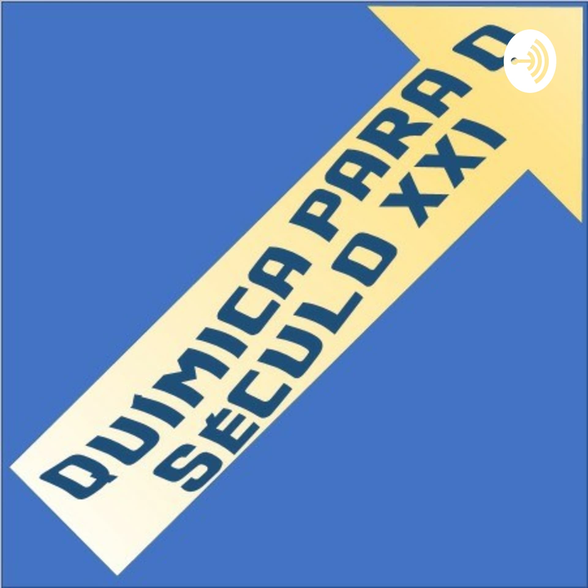 Química para o século XXI - Podcasts