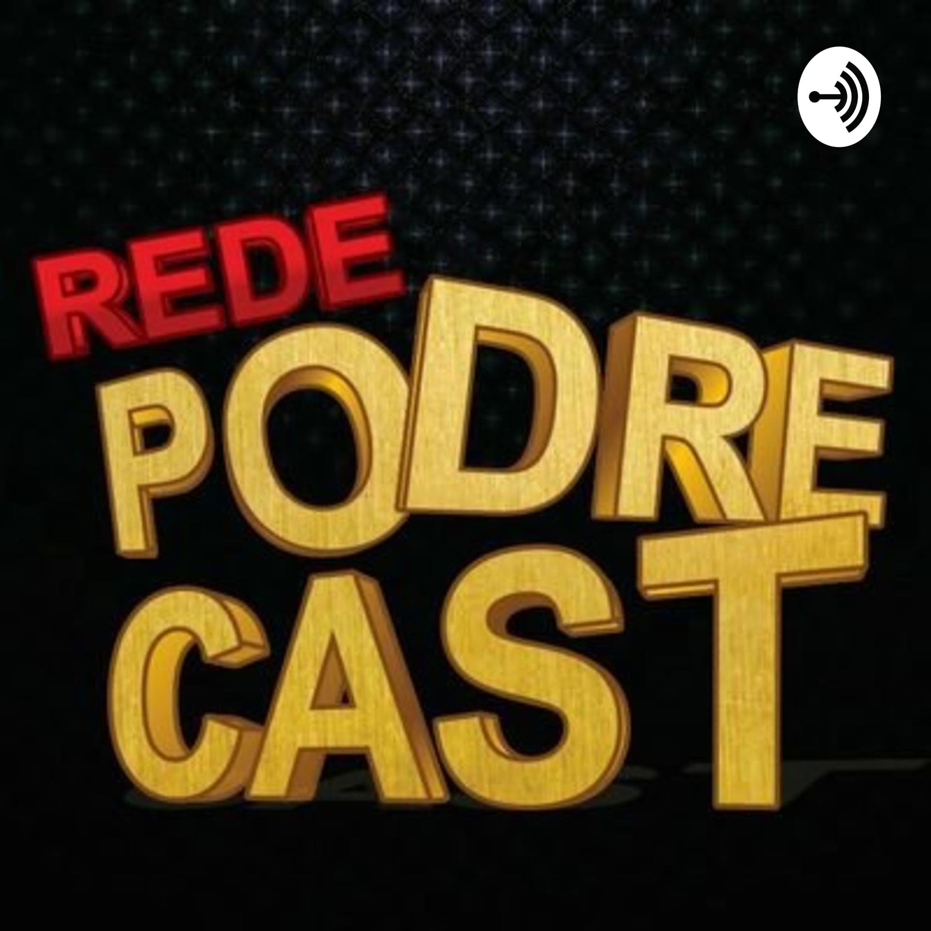 Rede Podrecast® - Podcasts