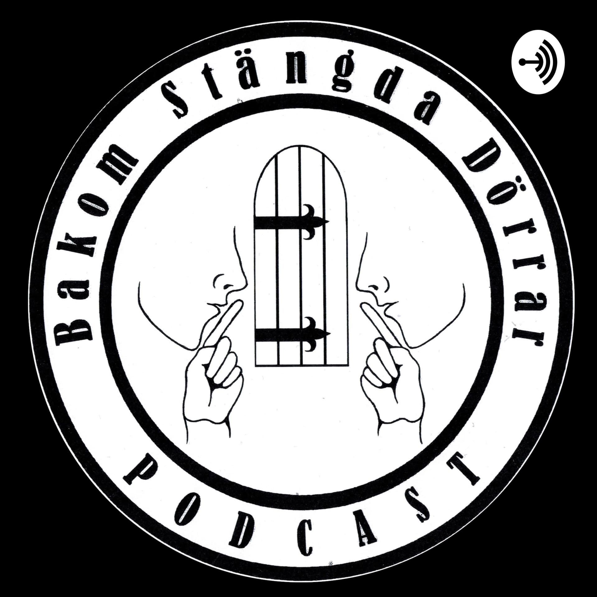 Bakom Stängda Dörrar - Podcasts