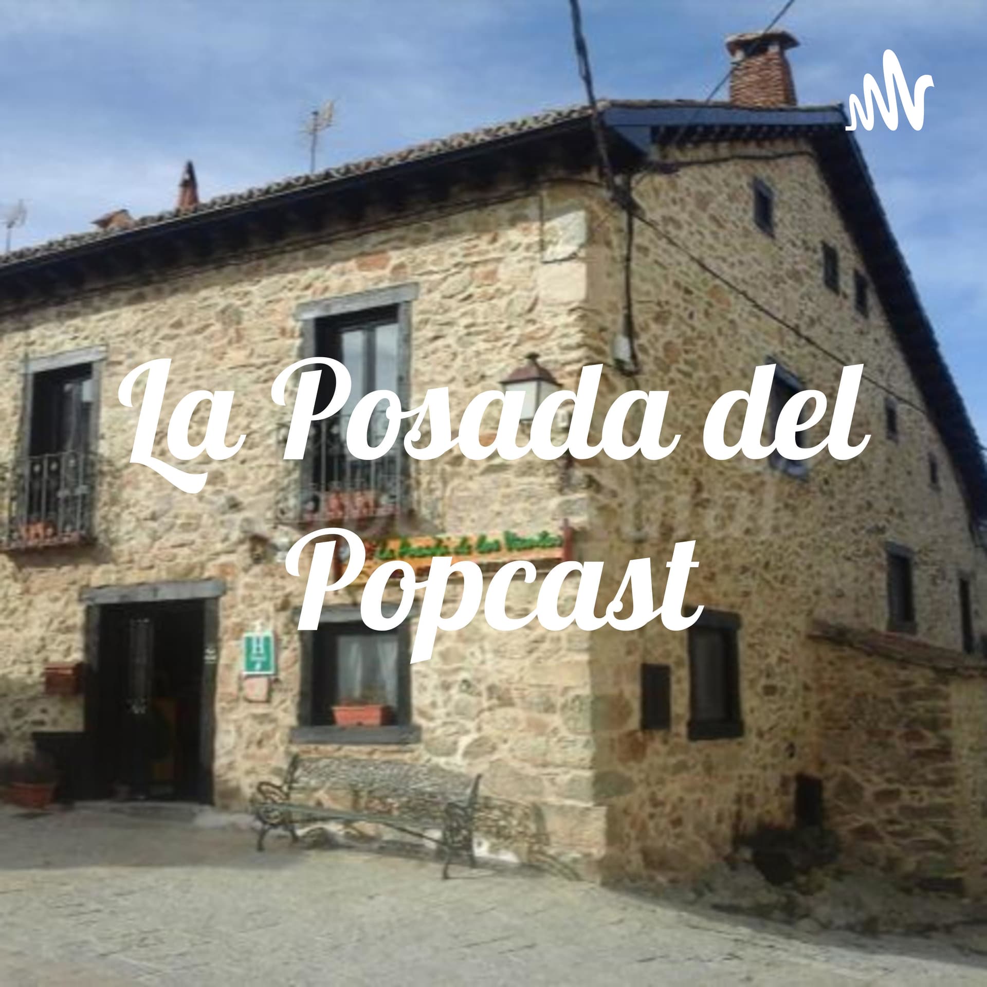 La Posada del Podcast - Podcasts